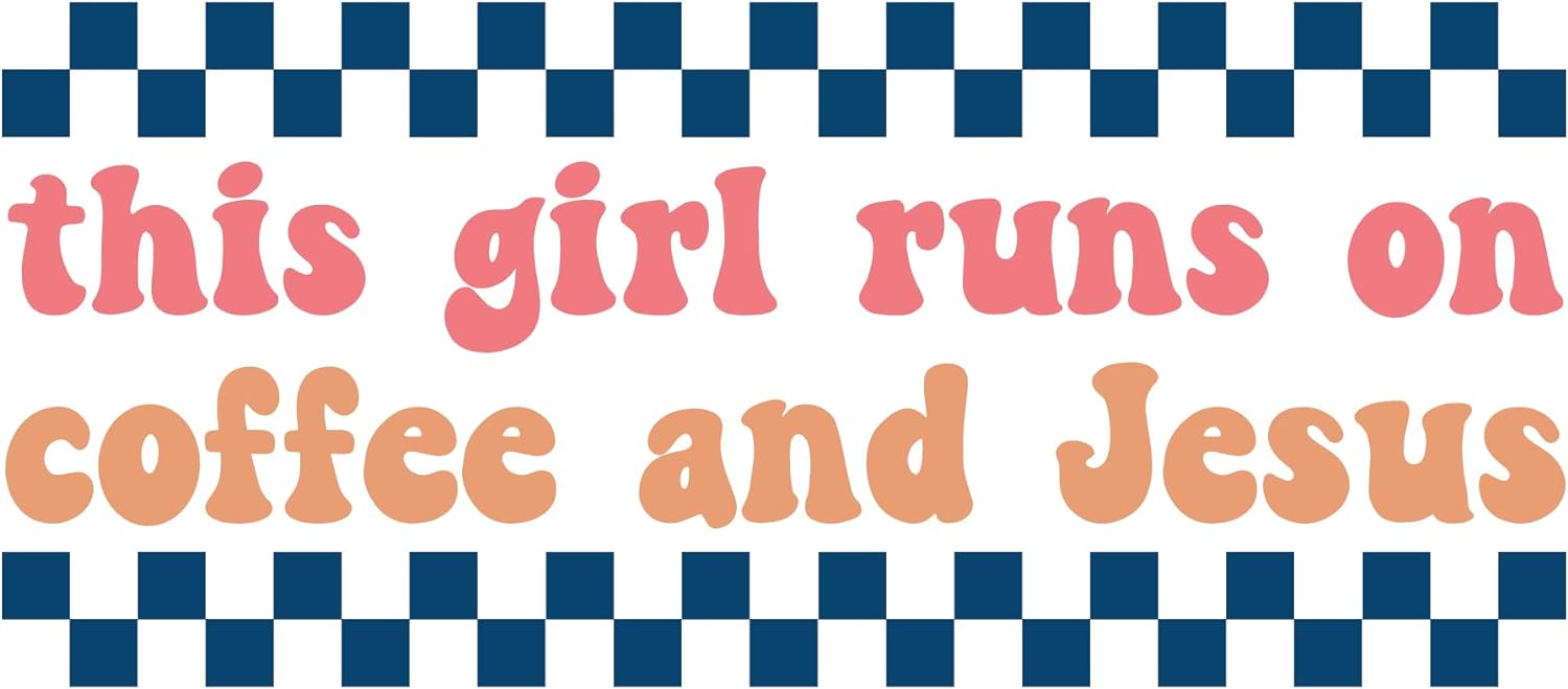 Inspirational Quote "This Girl Runs on Coffee and Jesus" Motivational Sticker Vinyl Decal Motivation Stickers- 5" Vinyl Sticker Waterproof