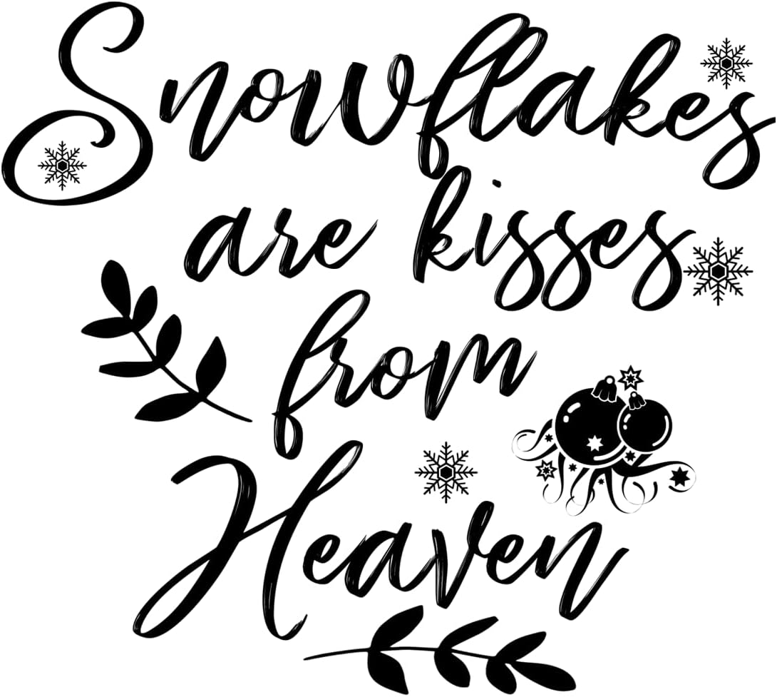 Inspirational Quote Snowflakes are Kisses from Heaven Motivational Sticker Vinyl Decal Motivation Stickers- 5" Vinyl Sticker Waterproof