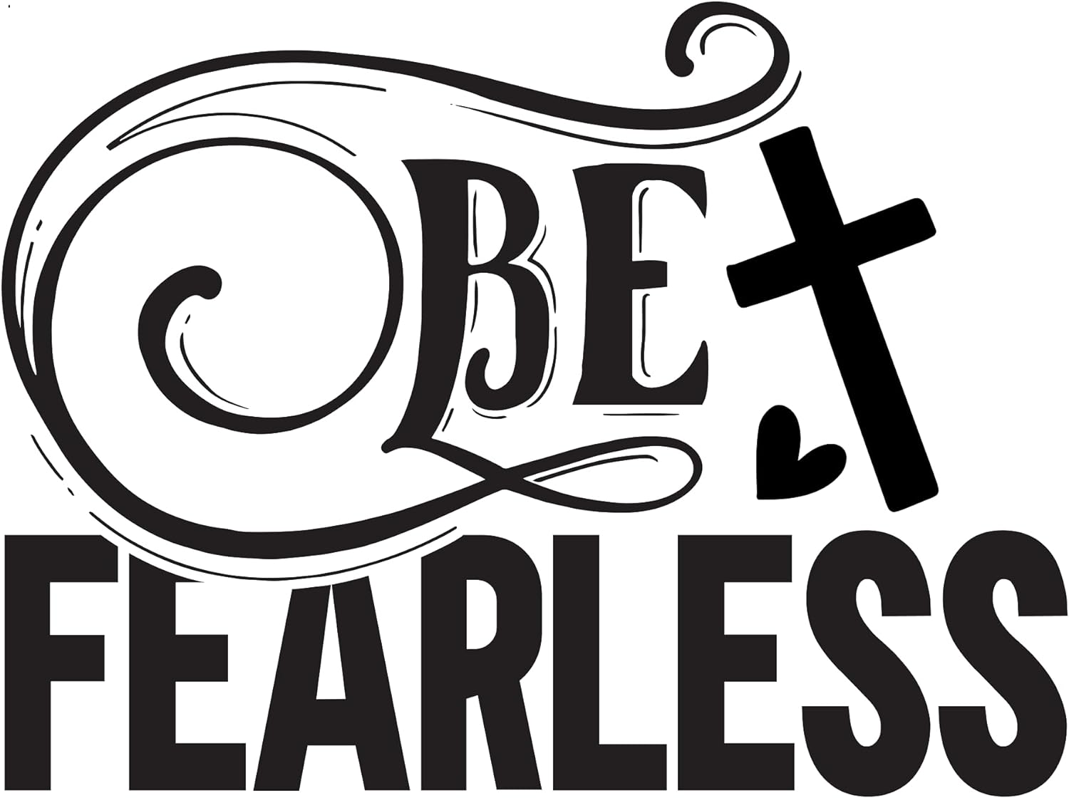Inspirational Quote "Be Fearless, Great Sticker" Motivational Sticker Vinyl Decal Motivation Stickers- 5" Vinyl Sticker Waterproof