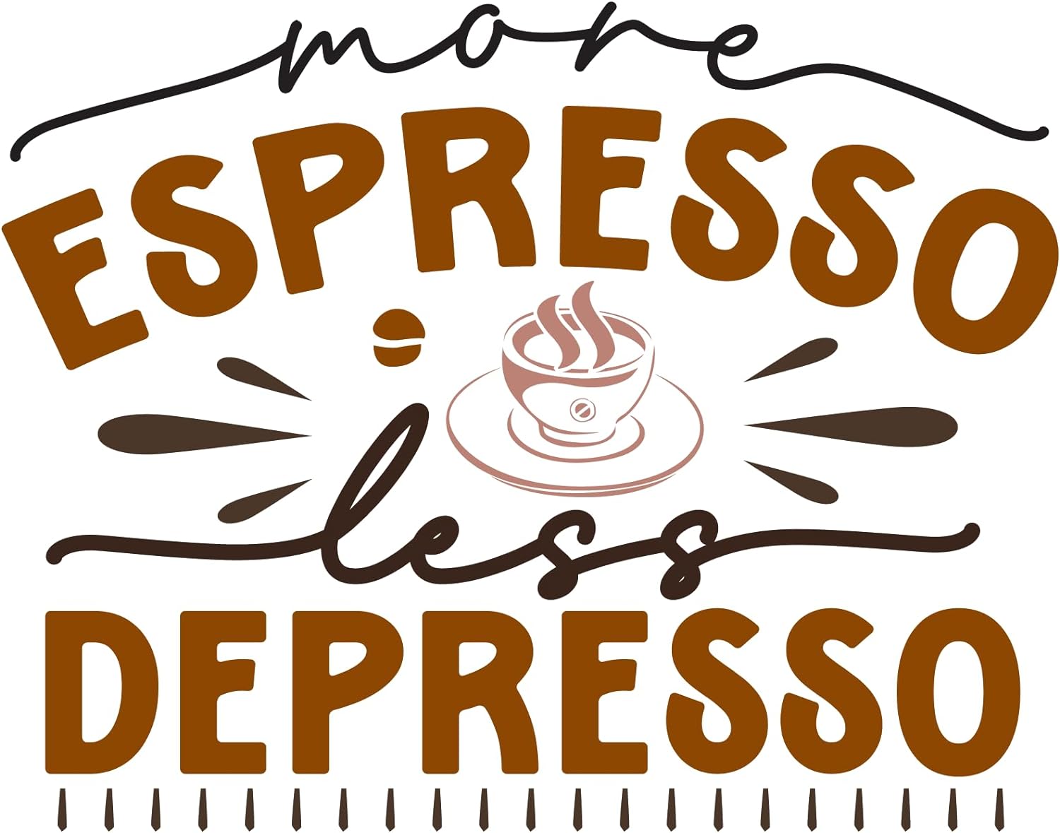 Inspirational Quote "More Espresso Less Depresso" Motivational Sticker Vinyl Decal Motivation Stickers- 5" Vinyl Sticker Waterproof