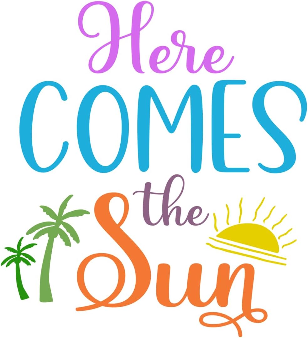 Inspirational Quote "Here Comes The Sun" Motivational Sticker Vinyl Decal Motivation Stickers- 5" Vinyl Sticker Waterproof