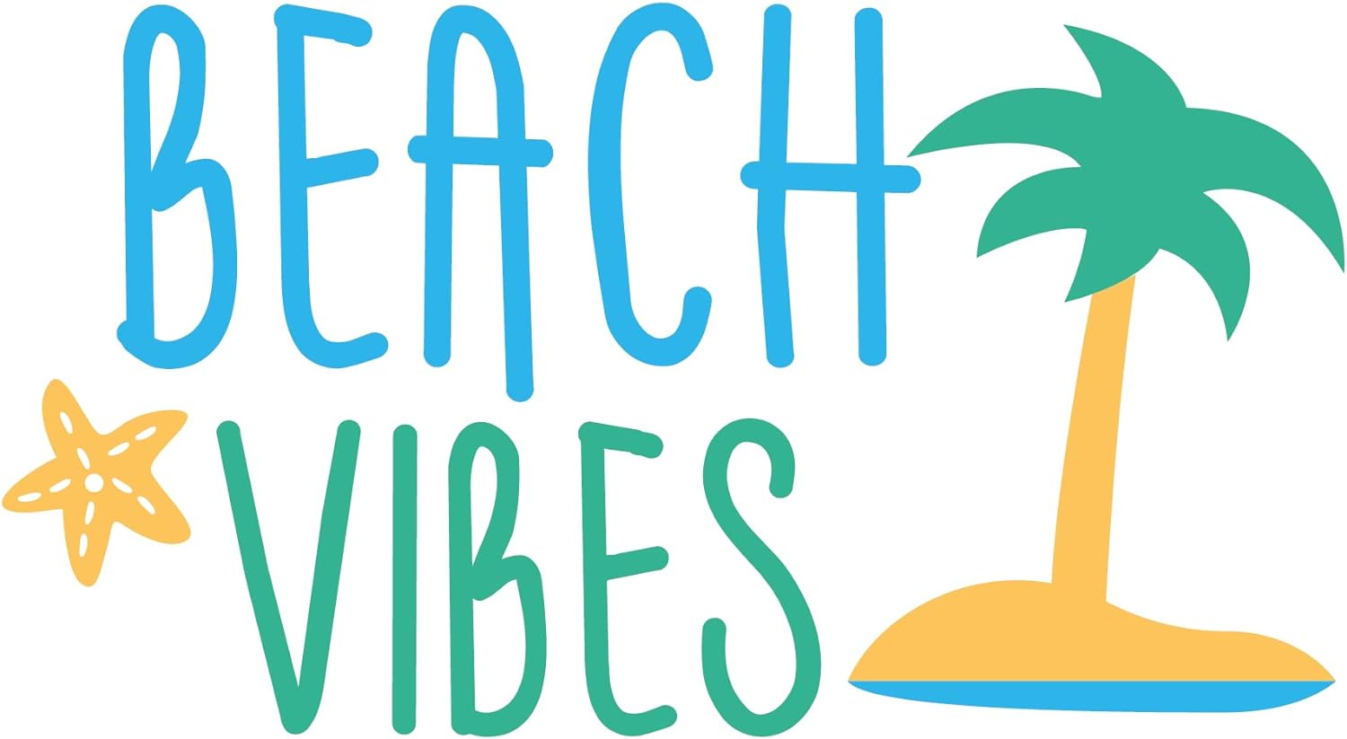 Inspirational Quote "Beach Vibes" Motivational Sticker Vinyl Decal Motivation Stickers- 5" Vinyl Sticker Waterproof