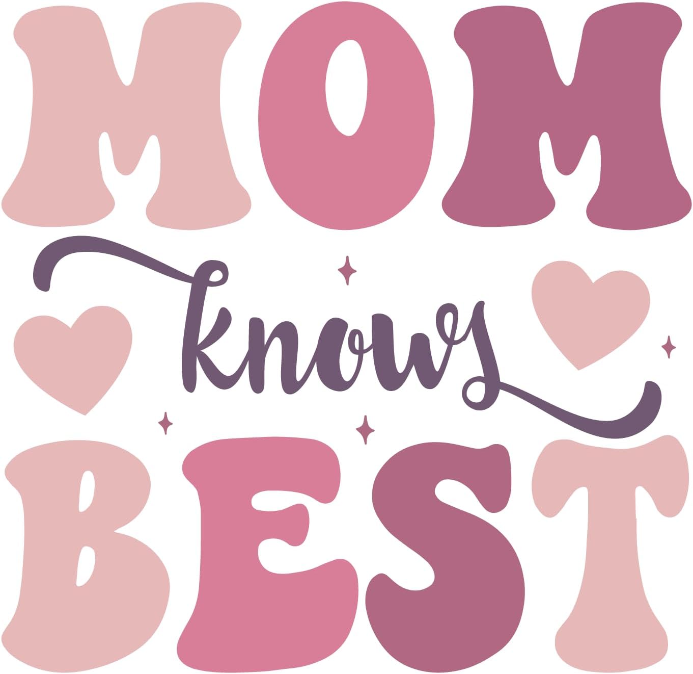 Inspirational Quote "Mom Knowy Best" Motivational Sticker Vinyl Decal Motivation Stickers- 5" Vinyl Sticker Waterproof