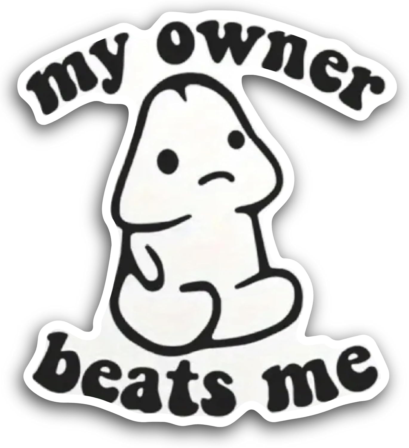 2 (Pieces) 3" and 5" My Owner Beats Me Text Sticker, Waterproof Vinyl Decals for Many Purpose Like Cars, Trucks, Laptops, Phones, Windows and More