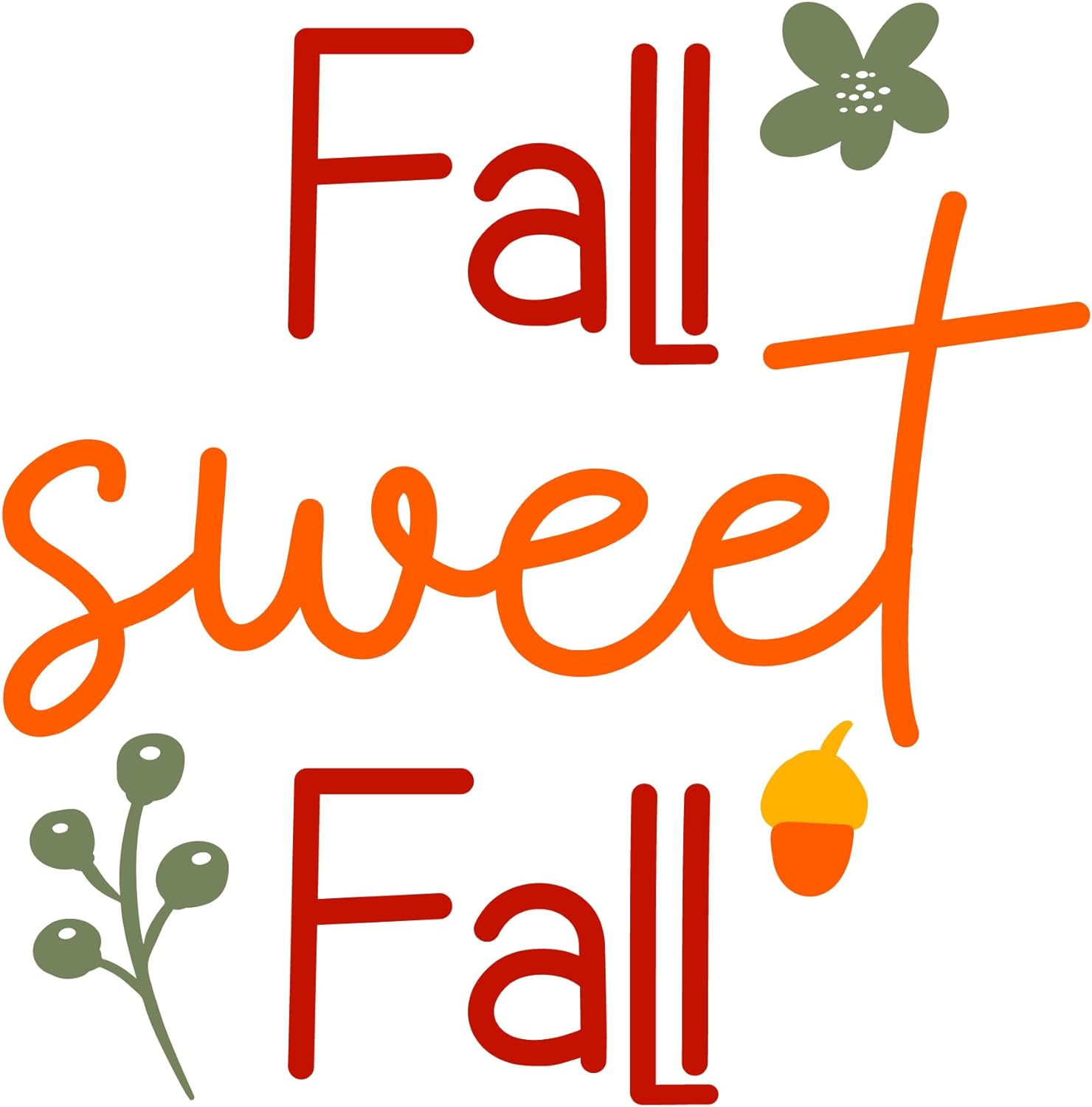 Inspirational Quote Fall Sweet Fall Lovely Motivational Sticker Vinyl Decal Motivation Stickers- 5" Vinyl Sticker Waterproof