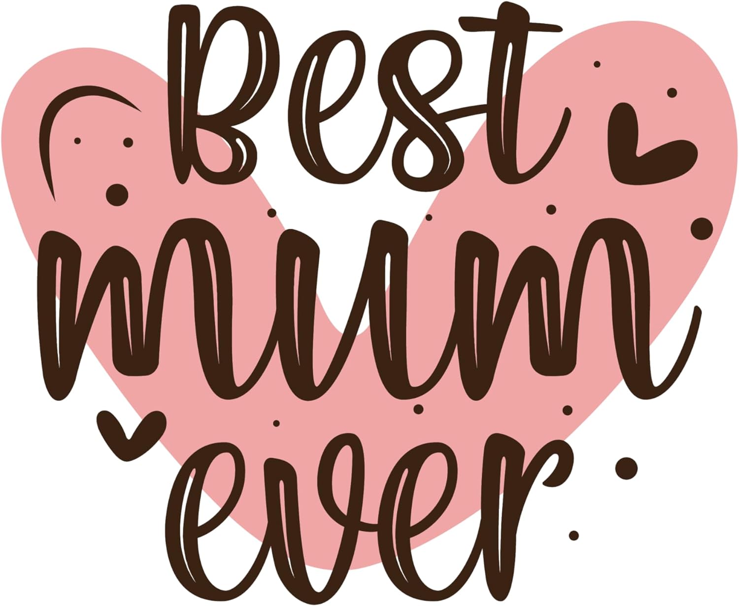 Inspirational Quote "Best Mum Ever Sticker" Motivational Sticker Vinyl Decal Motivation Stickers- 5" Vinyl Sticker Waterproof