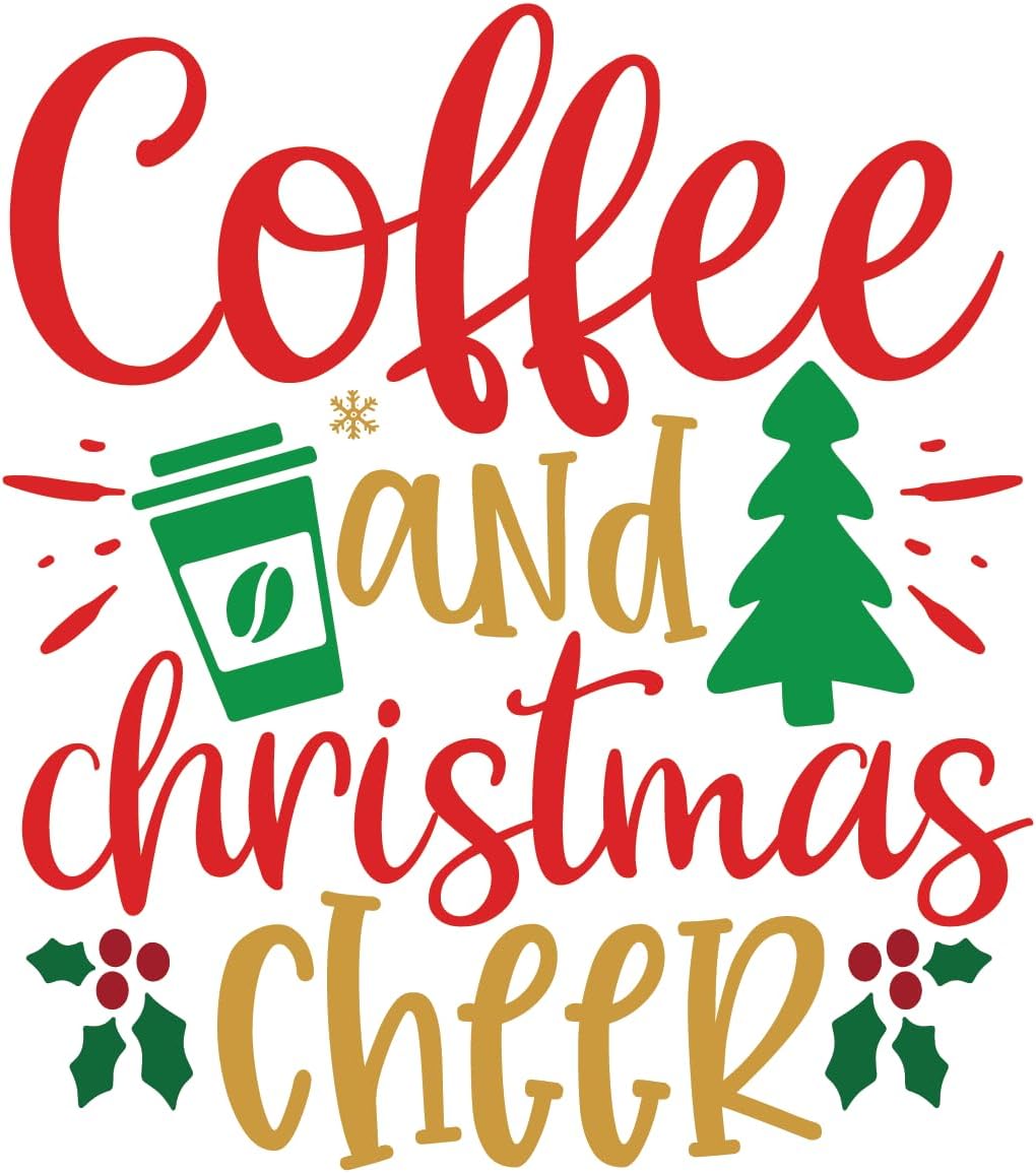 Inspirational Quote Coffe and Christmas Cheer Motivational Sticker Vinyl Decal Motivation Stickers- 5" Vinyl Sticker Waterproof