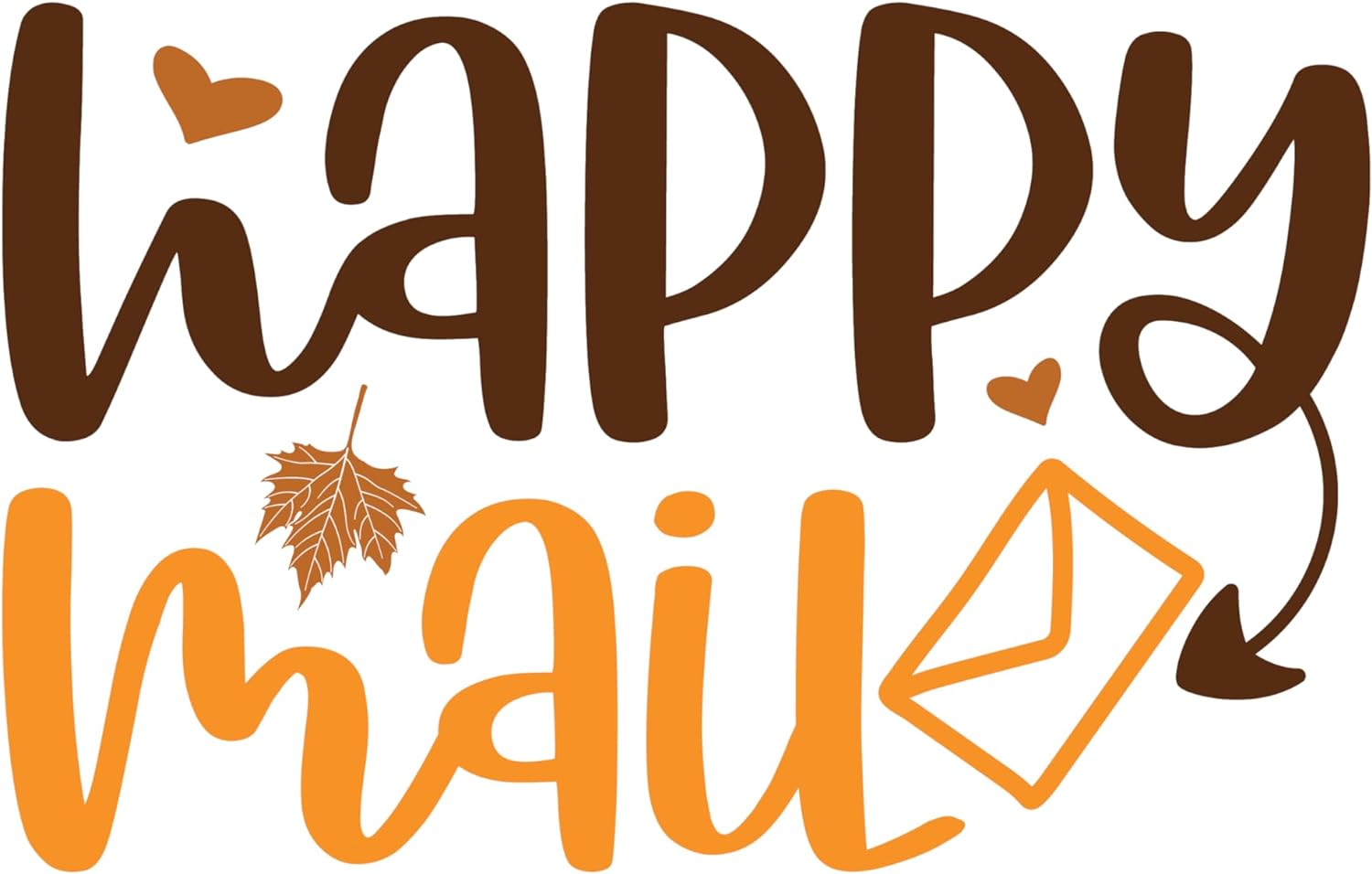 Inspirational Quote Happy Mail Motivational Sticker Vinyl Decal Motivation Stickers- 5" Vinyl Sticker Waterproof