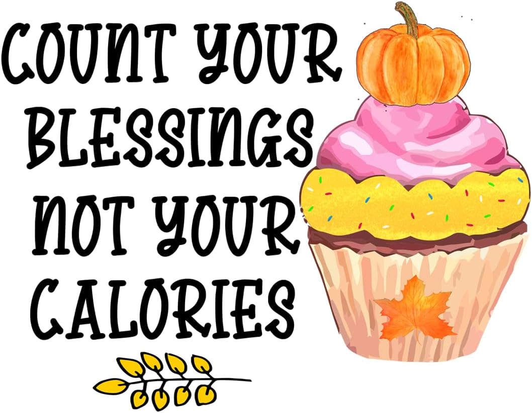 Inspirational Quote Count Your Blessings Not Your Calories Motivational Sticker Vinyl Decal Motivation Stickers- 5" Vinyl Sticker Waterproof