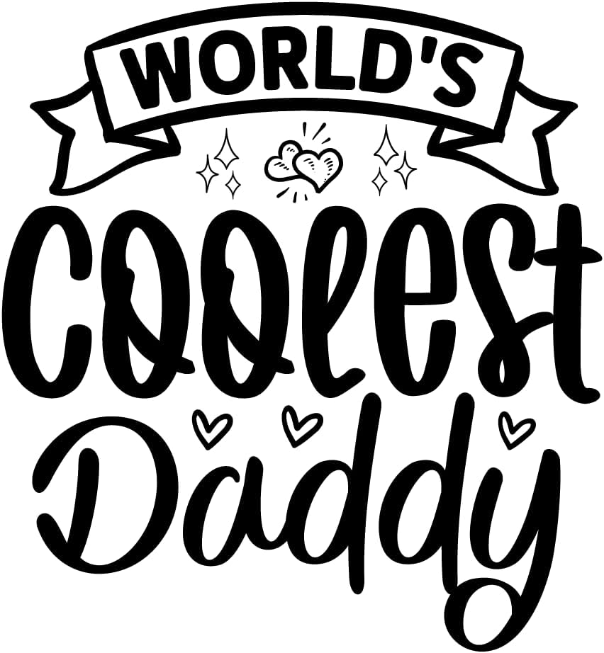 Inspirational Quote "World Coolest Daddy" Motivational Sticker Vinyl Decal Motivation Stickers- 5" Vinyl Sticker Waterproof