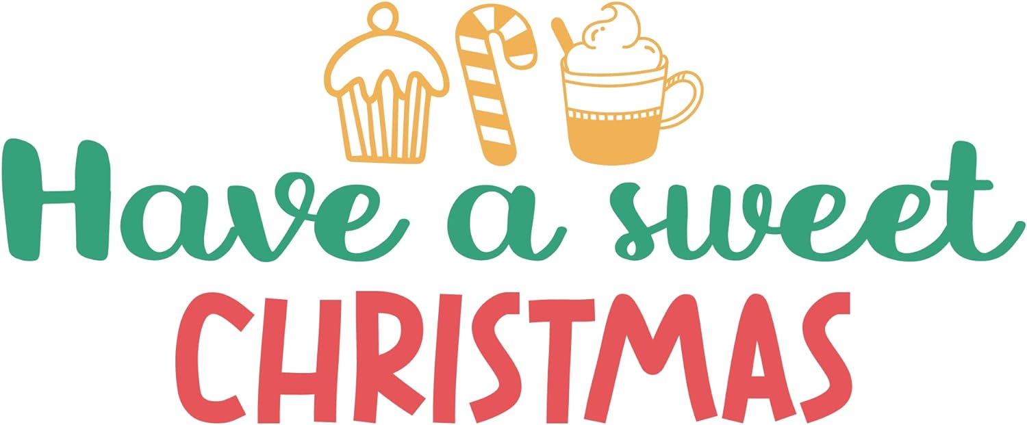 Inspirational Quote Have A Sweet Christmas Motivational Sticker Vinyl Decal Motivation Stickers- 5" Vinyl Sticker Waterproof