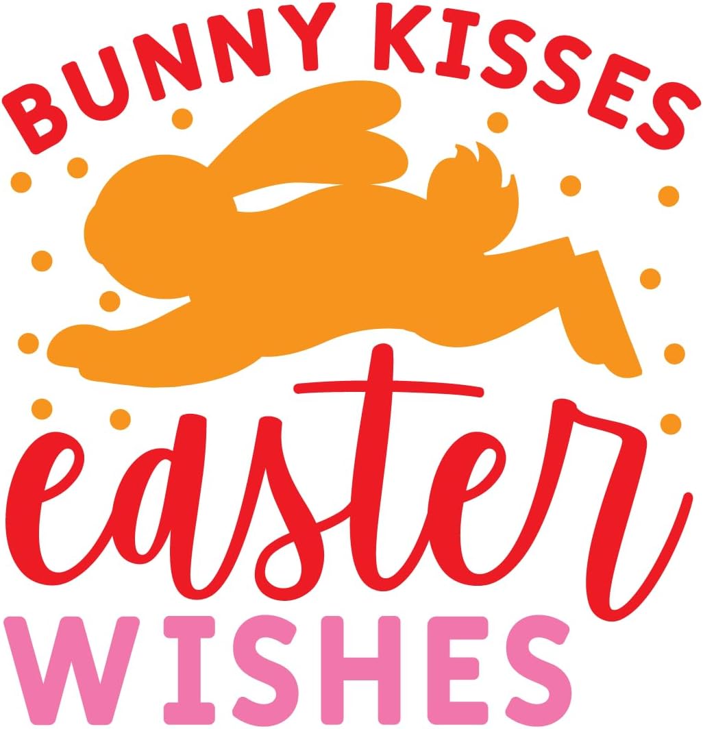 Inspirational Quote "Bunny Kisses Easter Wishes" Motivational Sticker Vinyl Decal Motivation Stickers- 5" Vinyl Sticker Waterproof