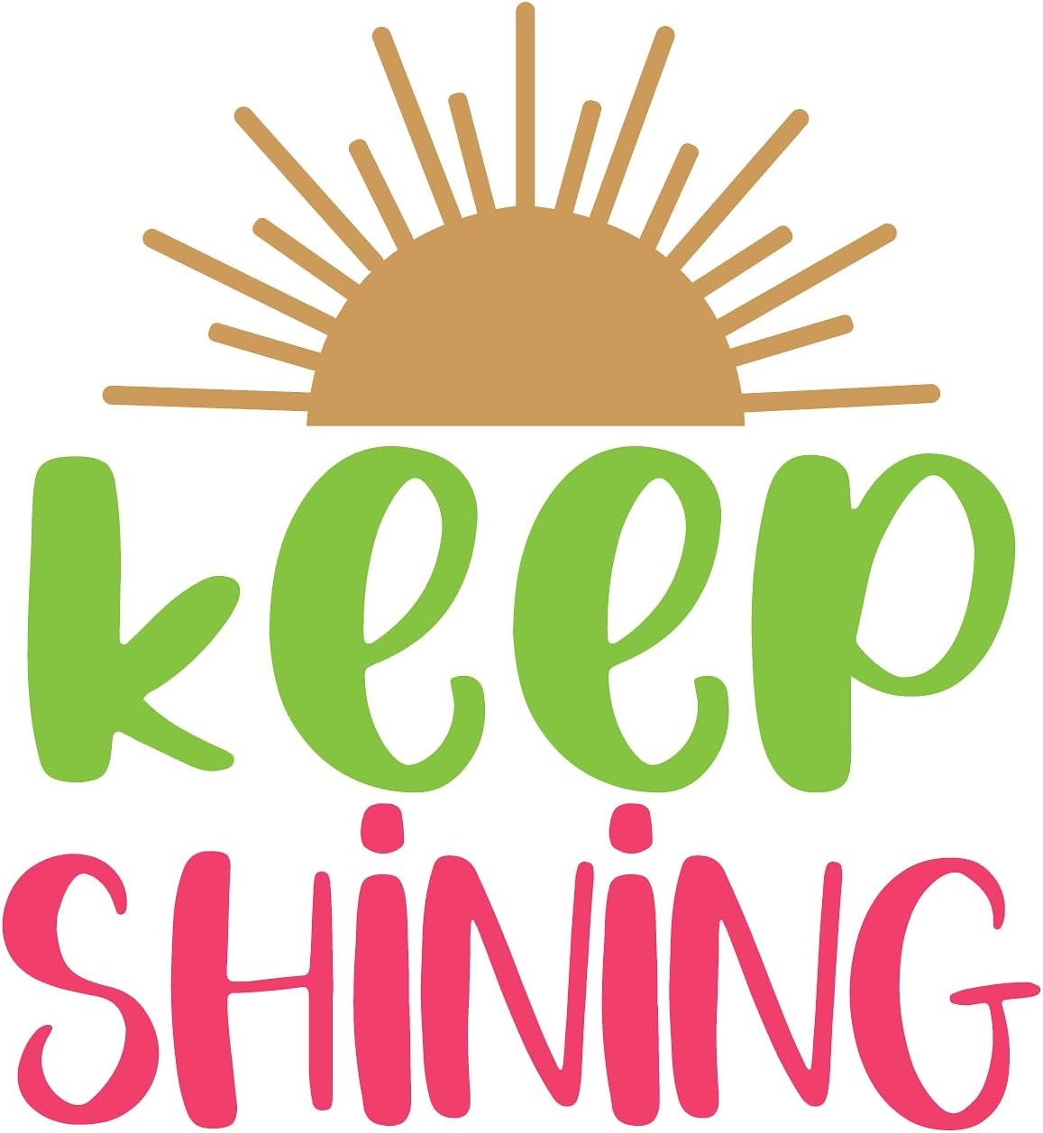 Inspirational Quote "Keep Shining" Motivational Sticker Vinyl Decal Motivation Stickers- 5" Vinyl Sticker Waterproof