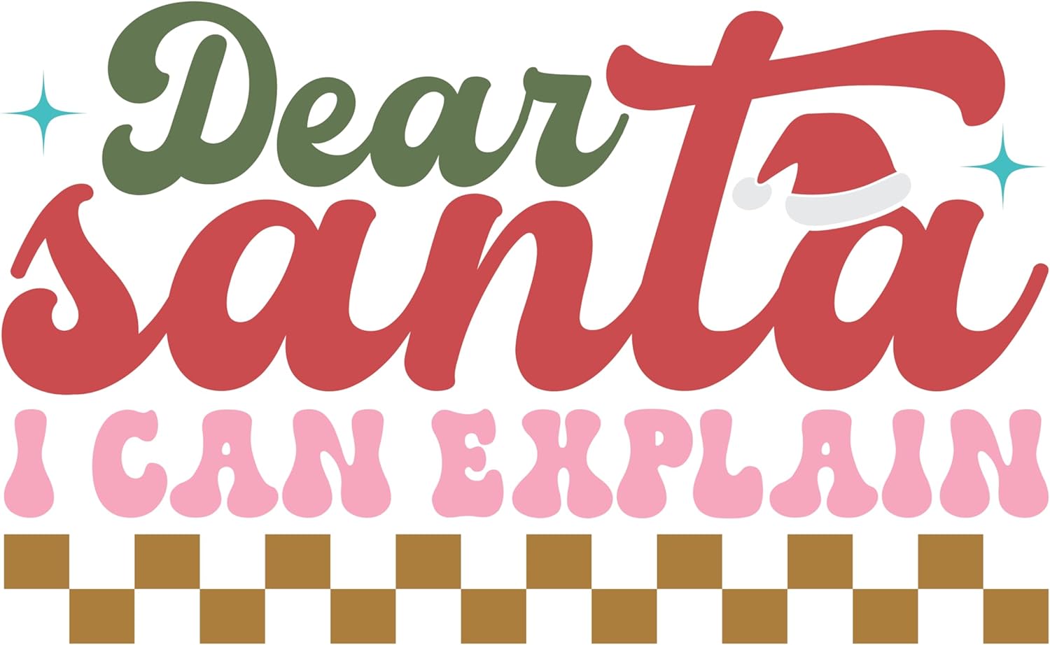 Inspirational Quote Dear Santa I Can Explain Sticker Motivational Sticker Vinyl Decal Motivation Stickers- 5" Vinyl Sticker Waterproof