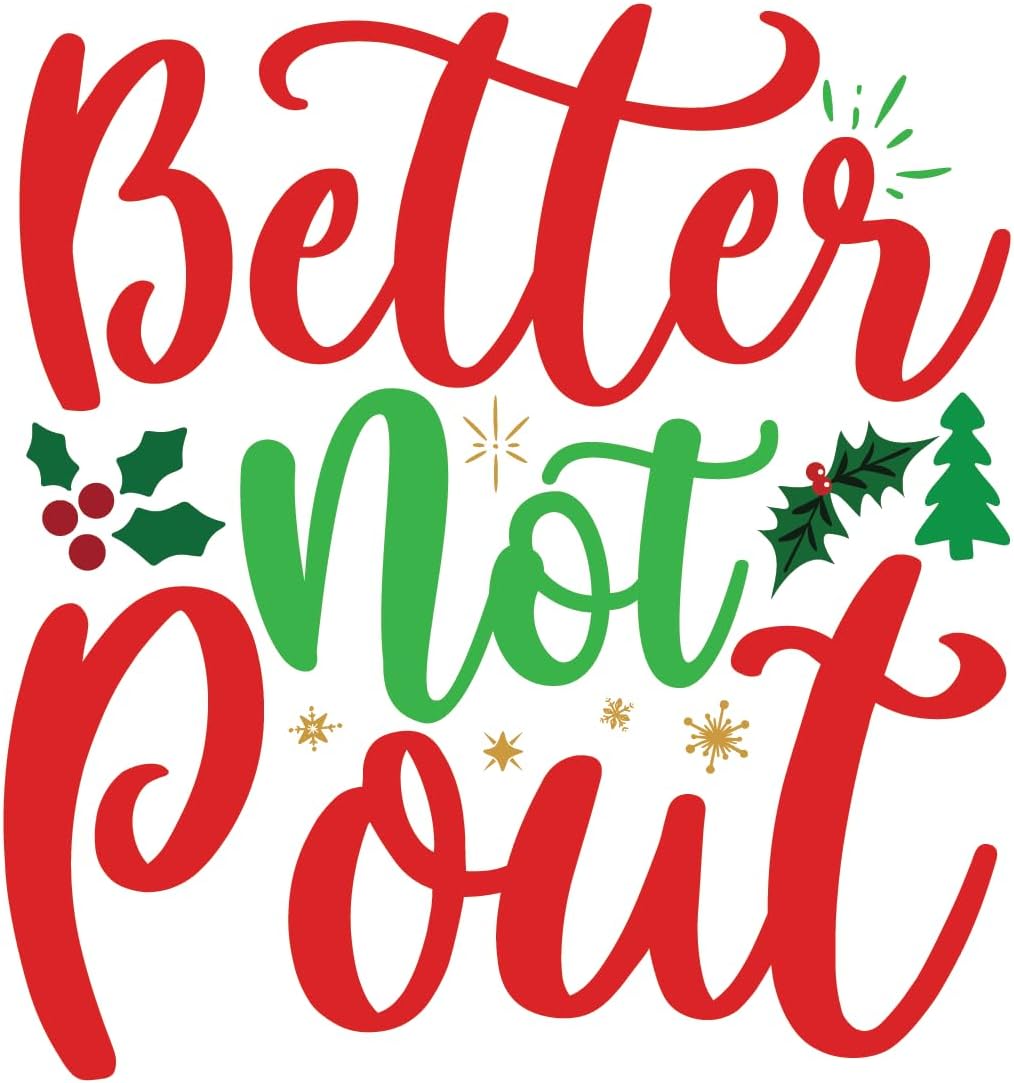 Inspirational Quote Better Not Pout Motivational Sticker Vinyl Decal Motivation Stickers- 5" Vinyl Sticker Waterproof
