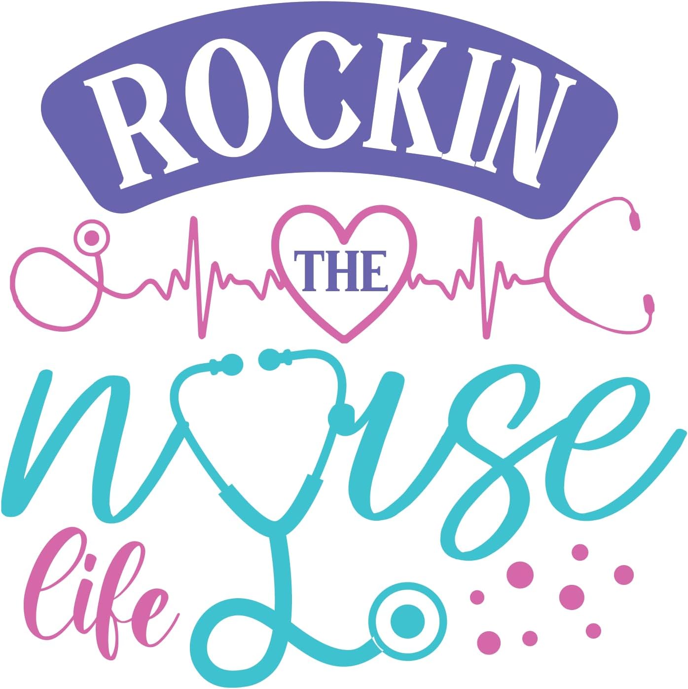 Inspirational Quote "Rokin The Nurse Life" Motivational Sticker Vinyl Decal Motivation Stickers- 5" Vinyl Sticker Waterproof