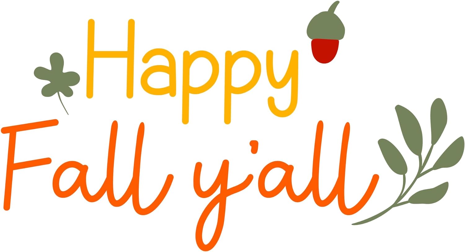 Inspirational Quote Happy Fall Y'all Motivational Sticker Vinyl Decal Motivation Stickers- 5" Vinyl Sticker Waterproof