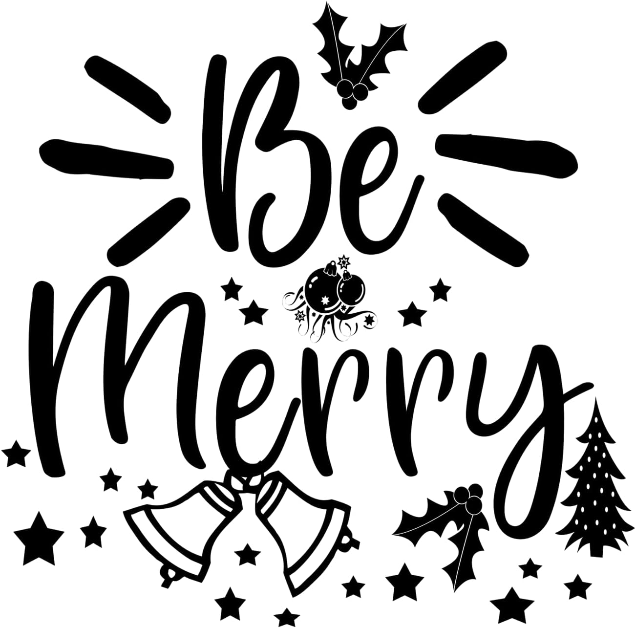 Inspirational Quote Be Merry Bells Motivational Sticker Vinyl Decal Motivation Stickers- 5" Vinyl Sticker Waterproof