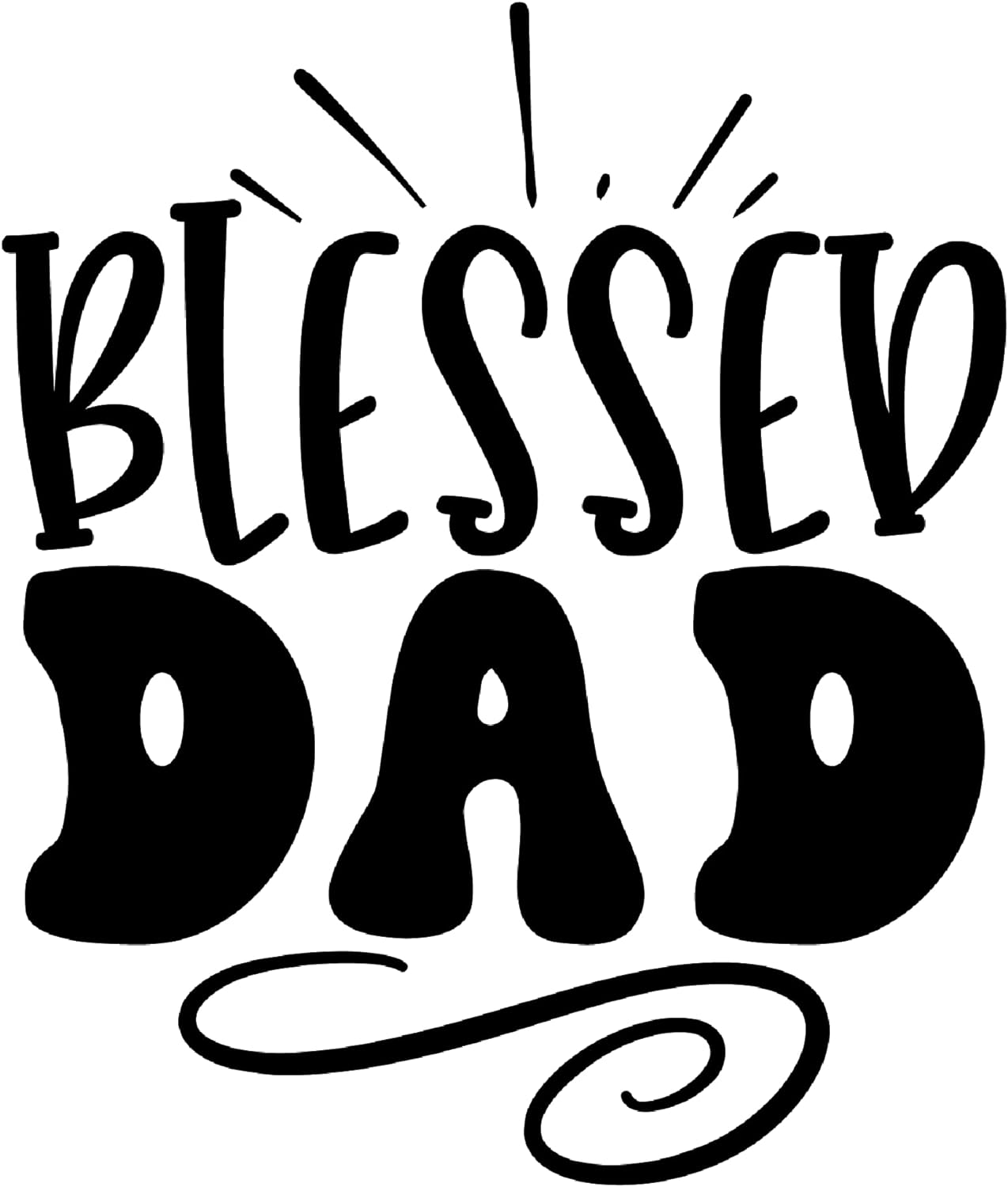 Inspirational Quote "Blessed Dad" Motivational Sticker Vinyl Decal Motivation Stickers- 5" Vinyl Sticker Waterproof