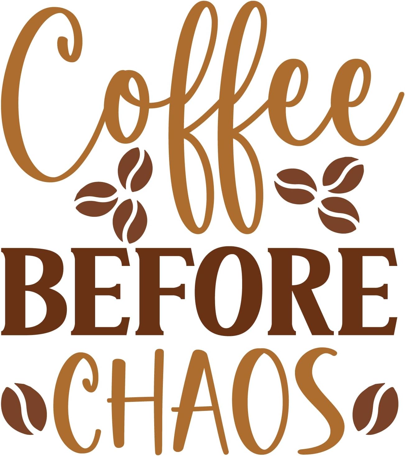 Inspirational Quote "Coffee Before Chaos" Motivational Sticker Vinyl Decal Motivation Stickers- 5" Vinyl Sticker Waterproof