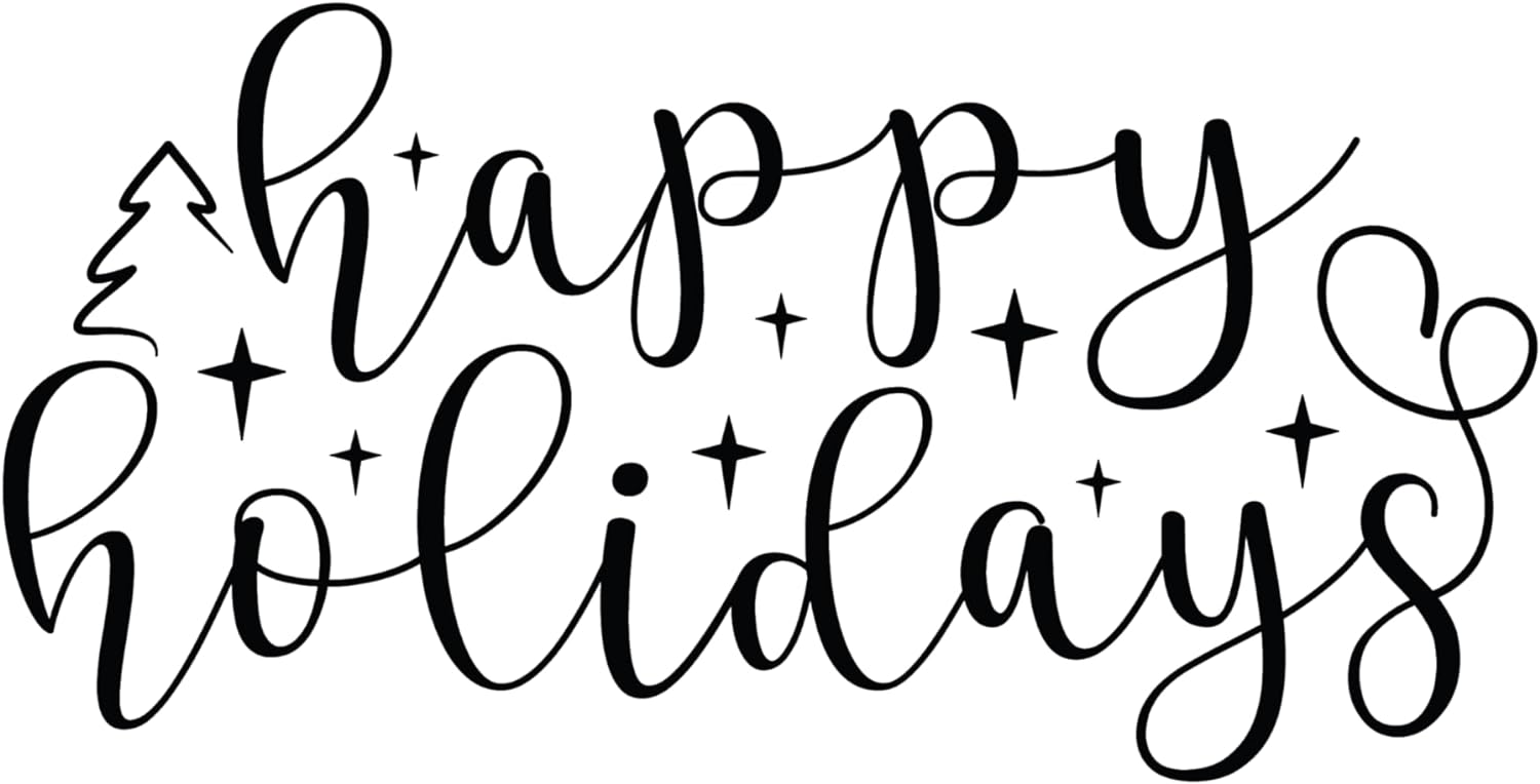 Inspirational Quote Happy Holidays, Motivational Sticker Vinyl Decal Motivation Stickers- 5" Vinyl Sticker Waterproof