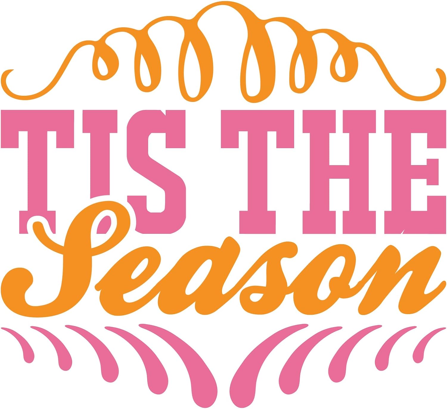 Inspirational Quote Tis The Season Motivational Sticker Vinyl Decal Motivation Stickers- 5" Vinyl Sticker Waterproof