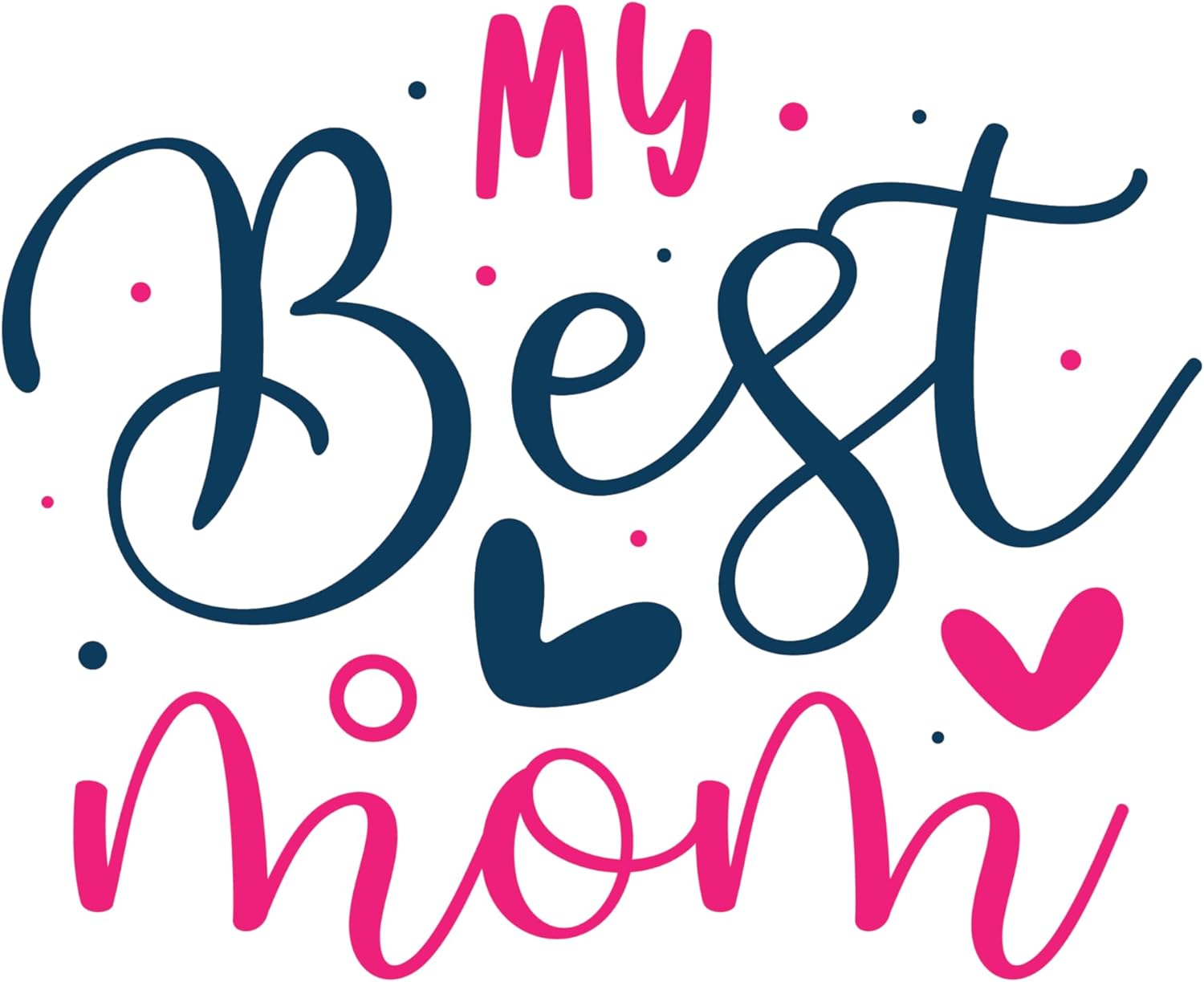 Inspirational Quote "My Best mom" Motivational Sticker Vinyl Decal Motivation Stickers- 5" Vinyl Sticker Waterproof