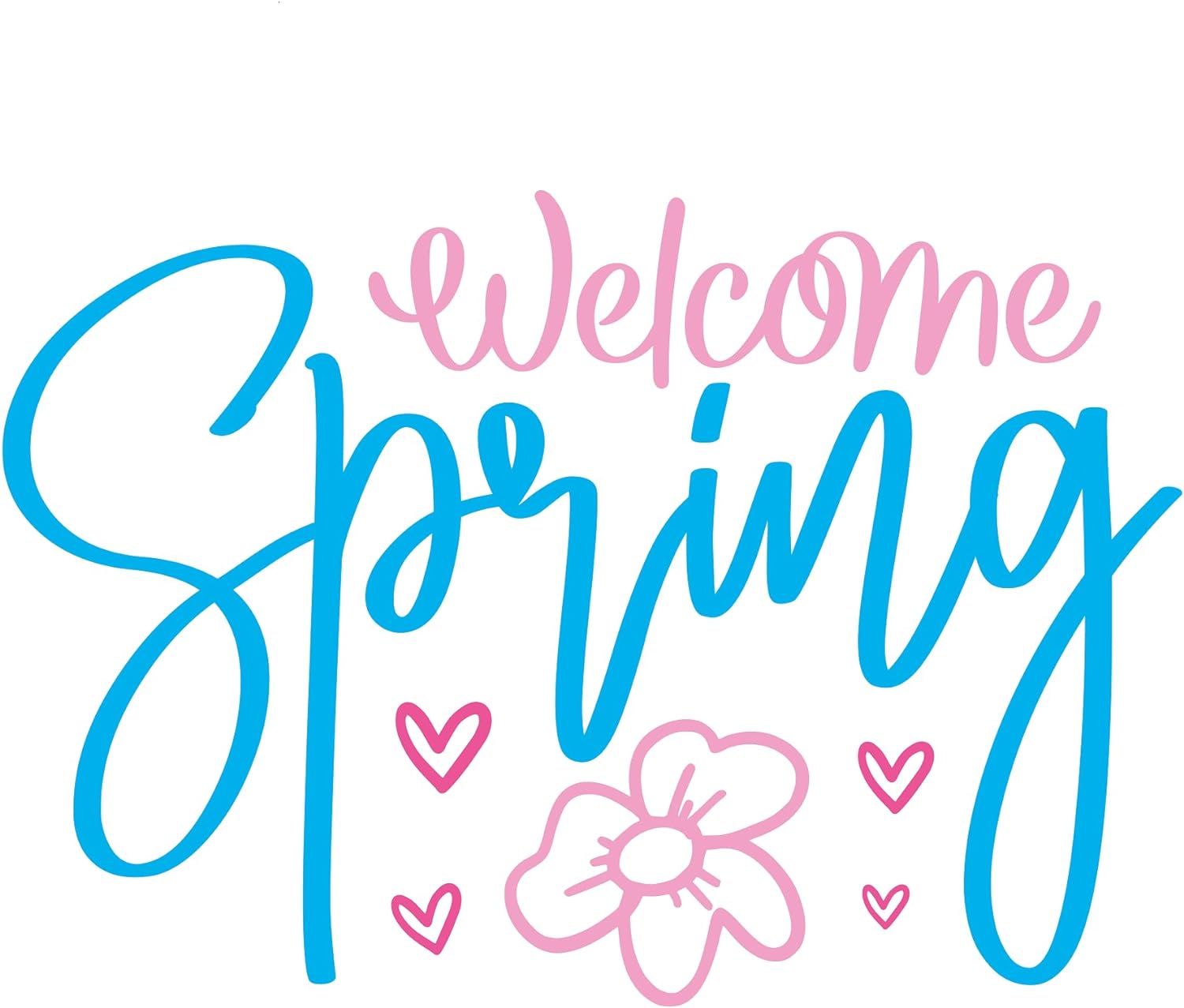 Inspirational Quote "Welcome Spring" Motivational Sticker Vinyl Decal Motivation Stickers- 5" Vinyl Sticker Waterproof