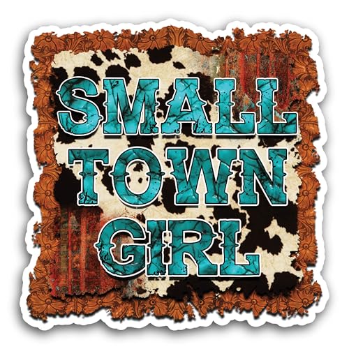 2 (Pieces) 3" and 5" Small Town Girl Sticker, Waterproof Vinyl Decals for Many Purpose Like Cars, Tr