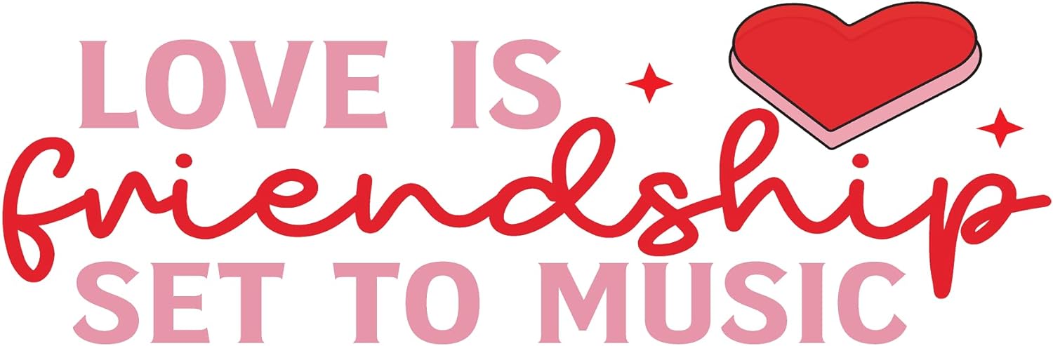 Inspirational Quote Love is Friendship Set to Music Motivational Sticker Vinyl Decal Motivation Stickers- 5" Vinyl Sticker Waterproof
