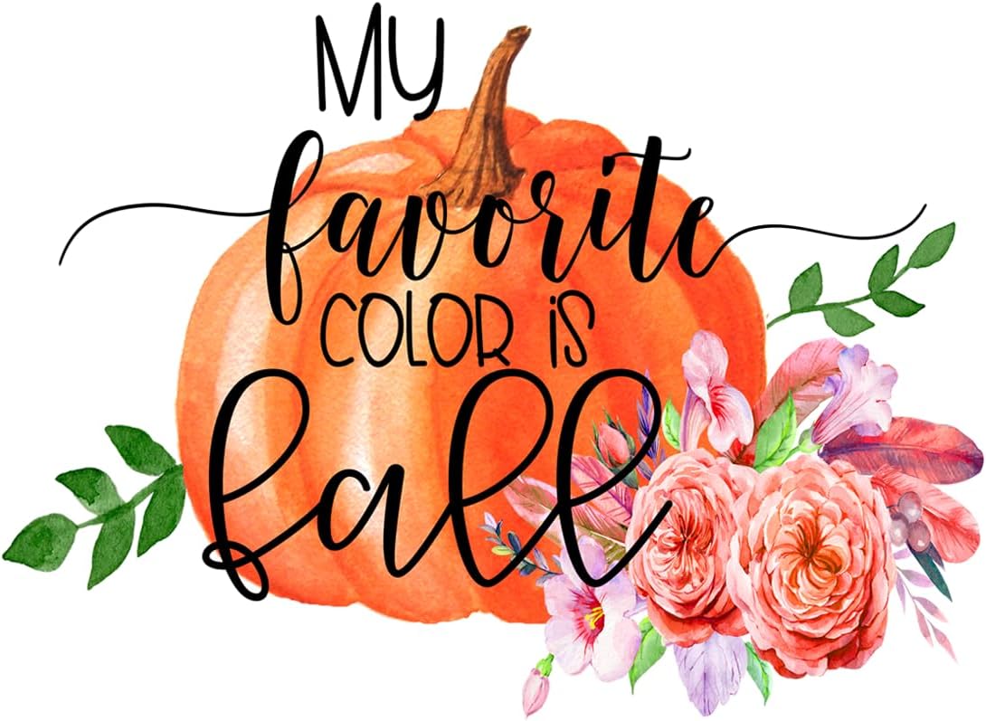Inspirational Quote My Favorite Color Is Fall Motivational Sticker Vinyl Decal Motivation Stickers- 5" Vinyl Sticker Waterproof
