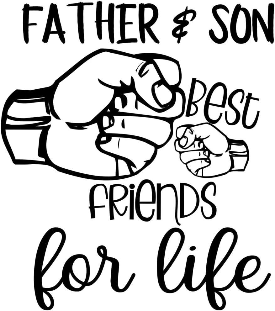Inspirational Quote "Father and Son Best Friends" Motivational Sticker Vinyl Decal Motivation Stickers- 5" Vinyl Sticker Waterproof