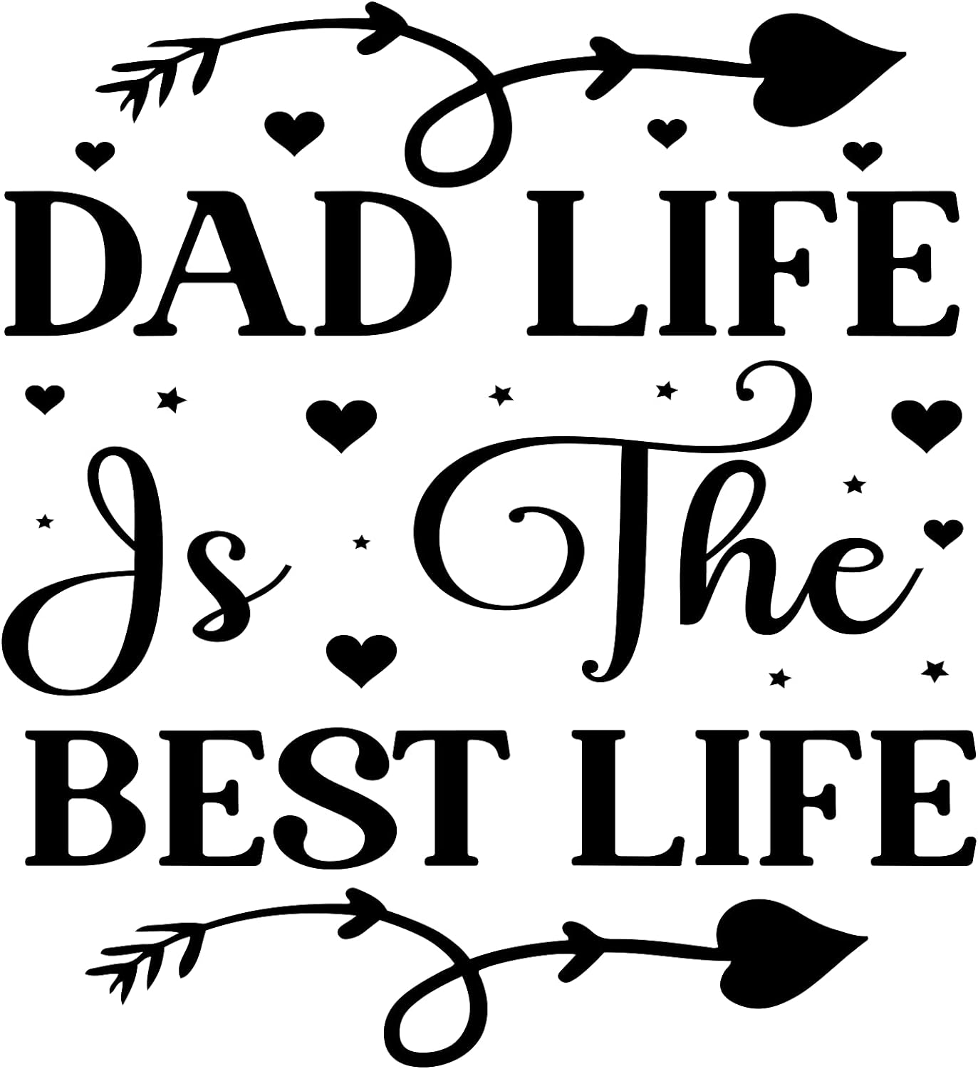 Inspirational Quote "Dad Life is The Best Life," Motivational Sticker Vinyl Decal Motivation Stickers- 5" Vinyl Sticker Waterproof