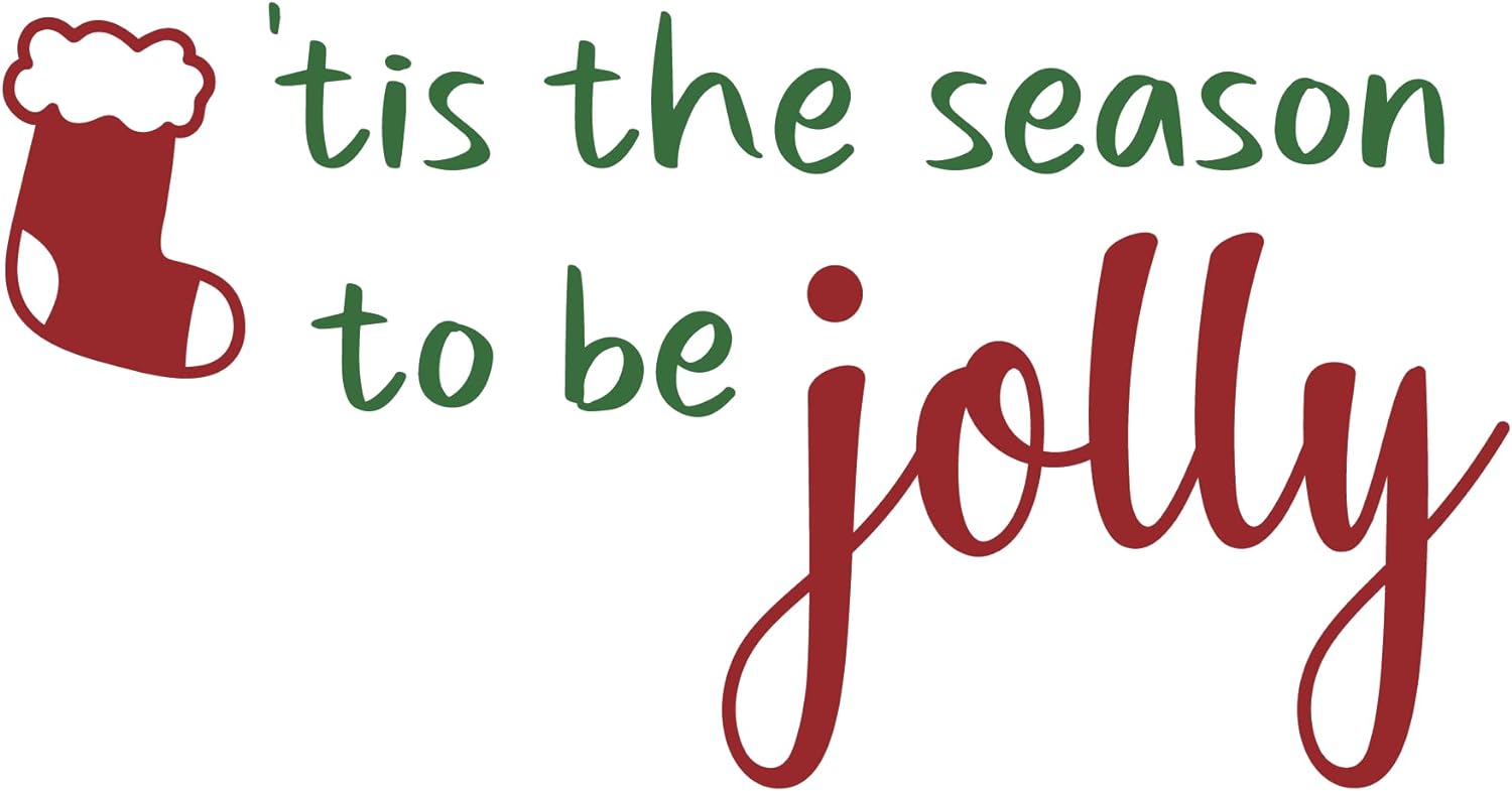 Inspirational Quote Tis The Season to Be Jolly Motivational Sticker - Vinyl Decal Motivation Stickers- 5" Vinyl Sticker Waterproof
