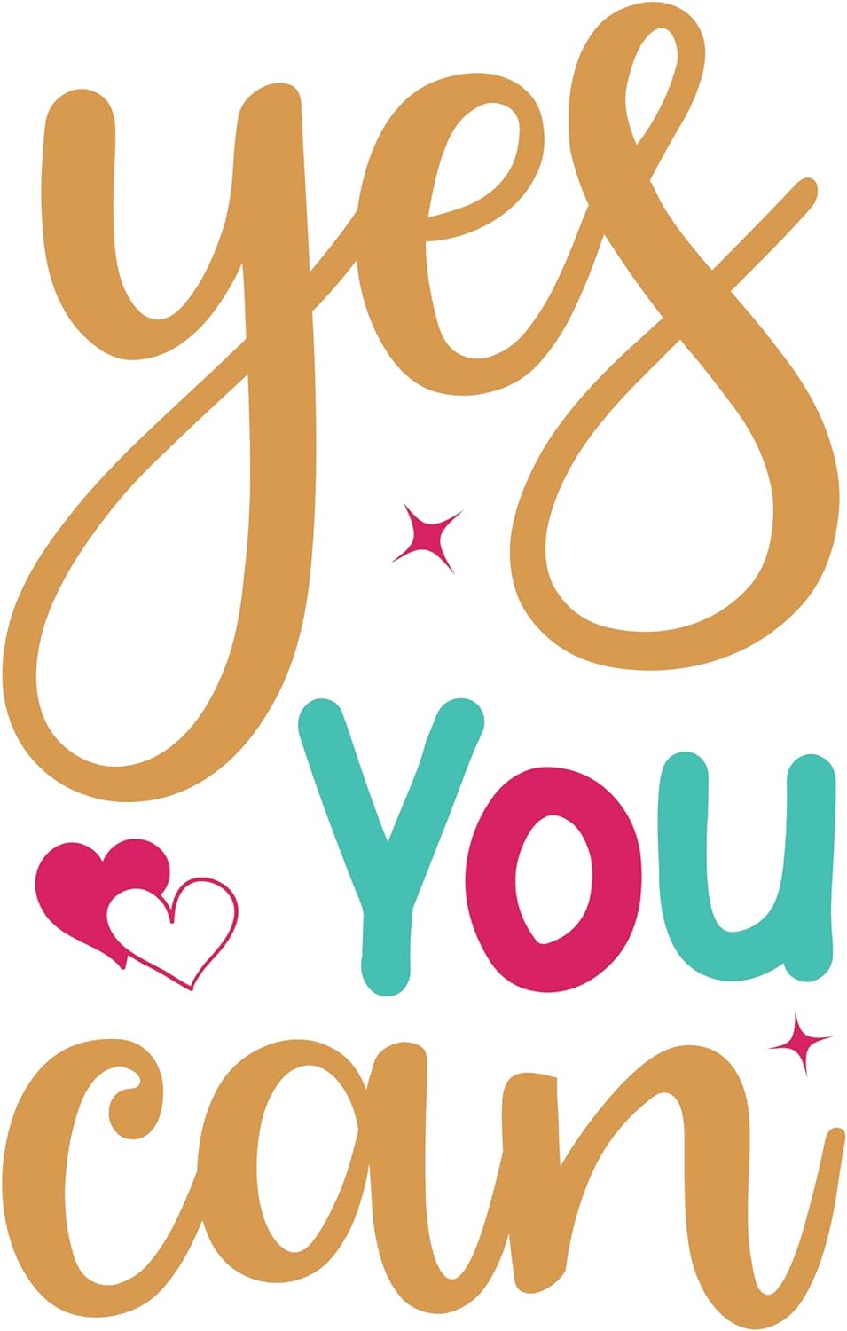 Inspirational Quote Yes You Can My Love Motivational Sticker Vinyl Decal Motivation Stickers- 5" Vinyl Sticker Waterproof