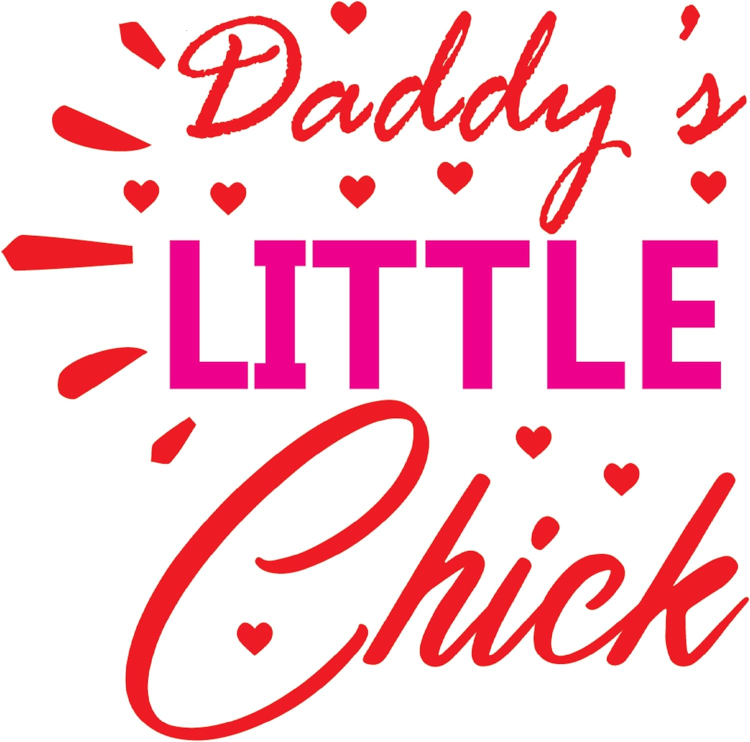 Inspirational Quote "Daddy's Little Chick" Motivational Sticker Vinyl Decal Motivation Stickers- 5" Vinyl Sticker Waterproof