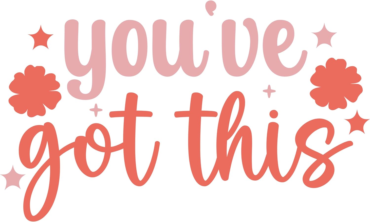 Inspirational Quote "You`ve Got This" Motivational Sticker Vinyl Decal Motivation Stickers- 5" Vinyl Sticker Waterproof