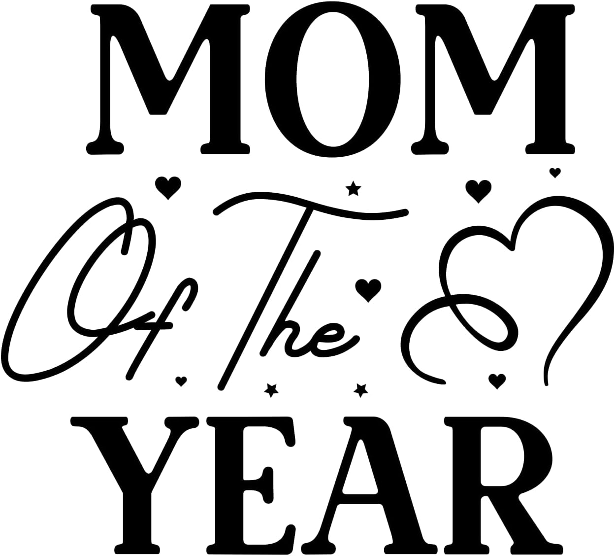 Inspirational Quote "mom of The Year." Motivational Sticker Vinyl Decal Motivation Stickers- 5" Vinyl Sticker Waterproof
