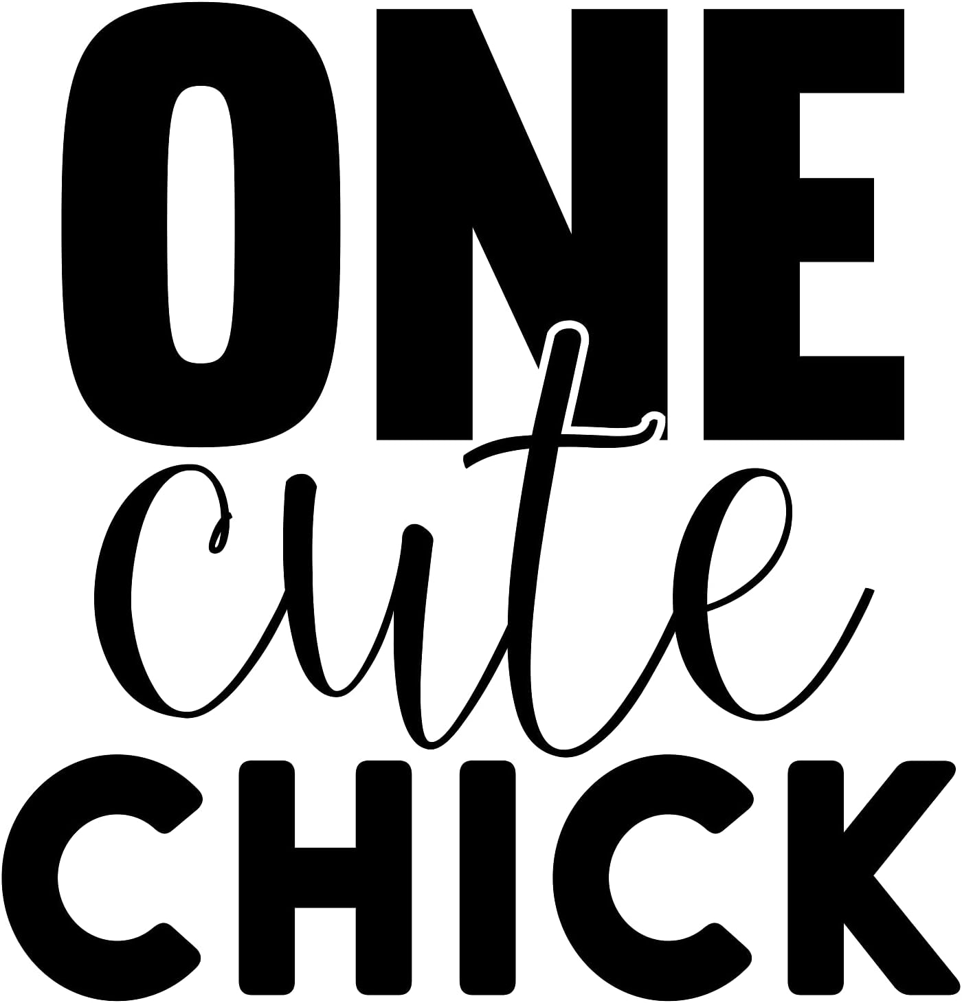 Inspirational Quote "One Cute Chick" Motivational Sticker Vinyl Decal Motivation Stickers- 5" Vinyl Sticker Waterproof