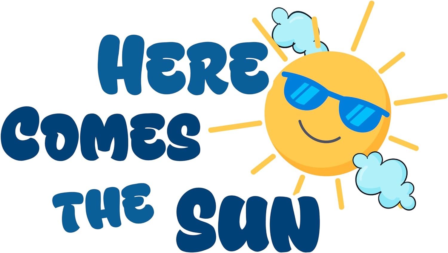 Inspirational Quote "Here Comes The Sun" Motivational Sticker Vinyl Decal Motivation Stickers- 5" Vinyl Sticker Waterproof