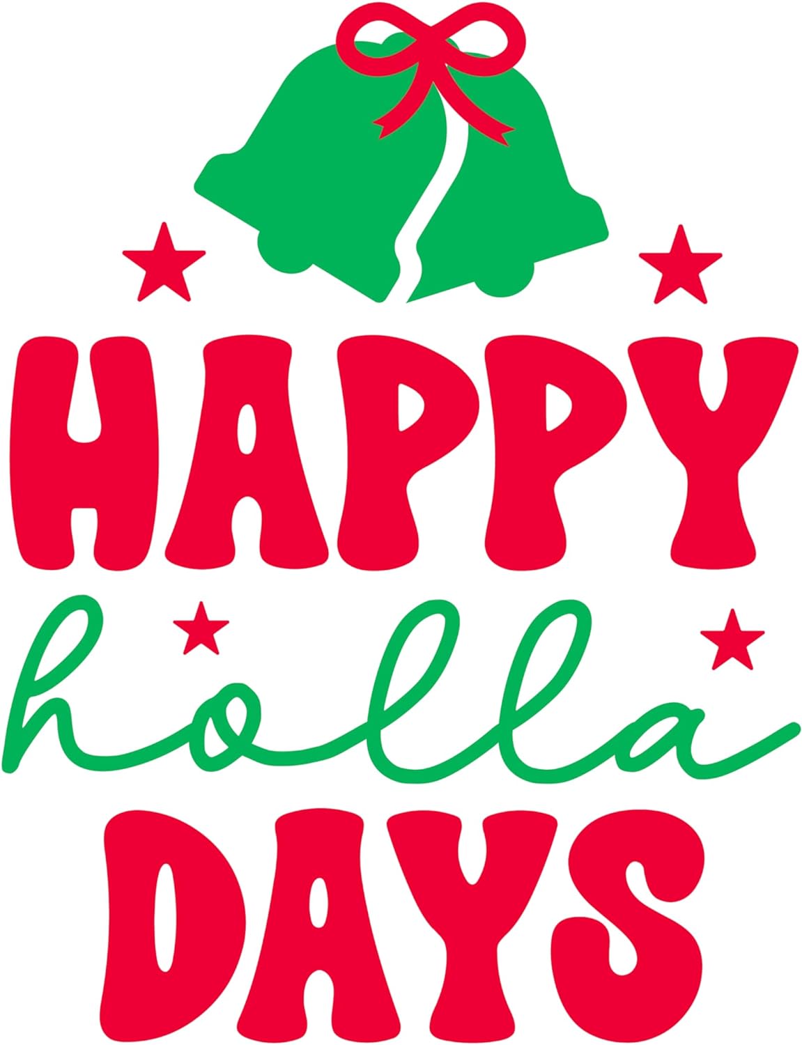 Inspirational Quote Happy Holla Days Bells with Ribon Motivational Sticker Vinyl Decal Motivation Stickers- 5" Vinyl Sticker Waterproof