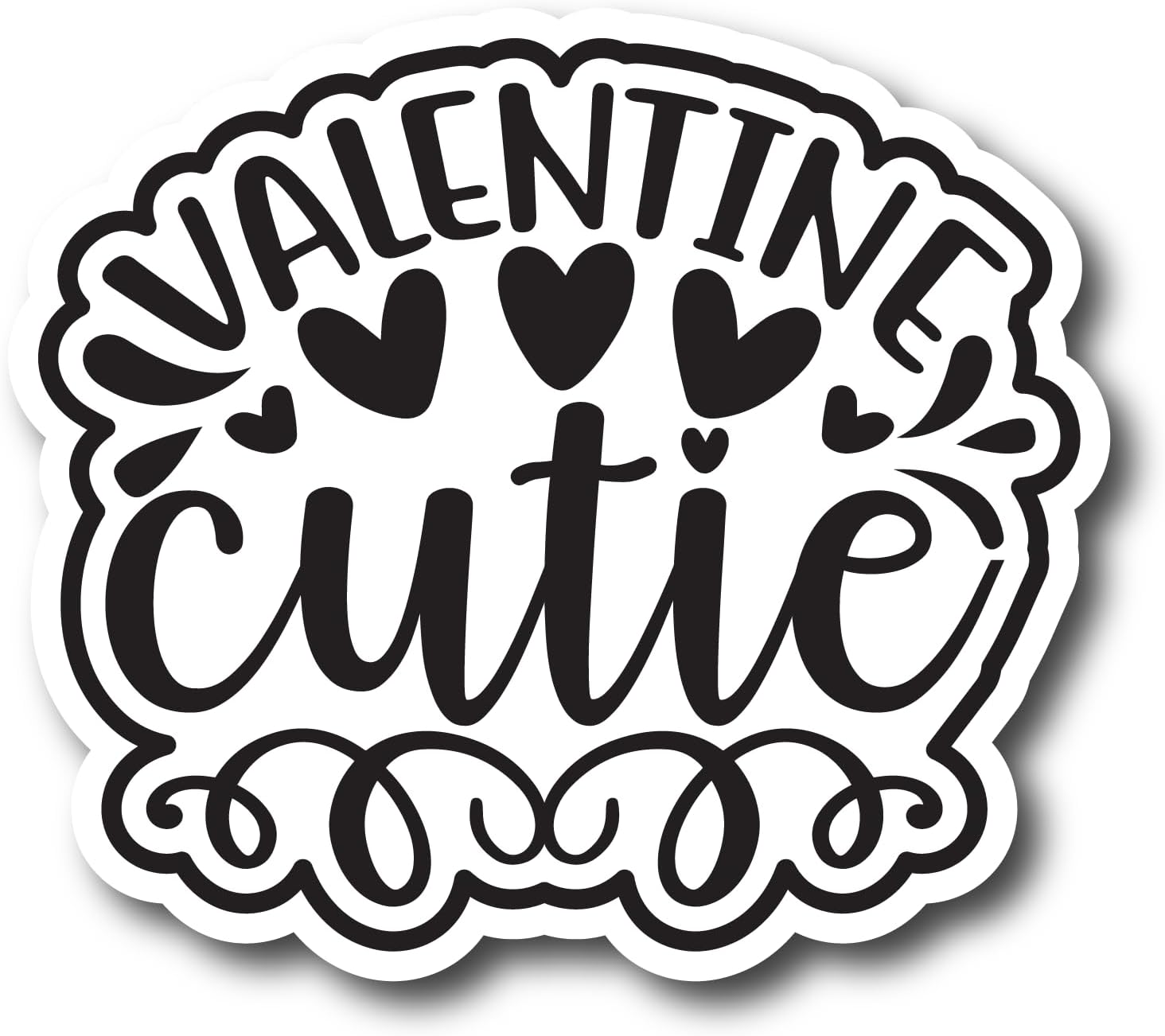 Inspirational Quote Valentine Cutie Motivational Sticker Vinyl Decal Motivation Stickers- 5" Vinyl Sticker Waterproof