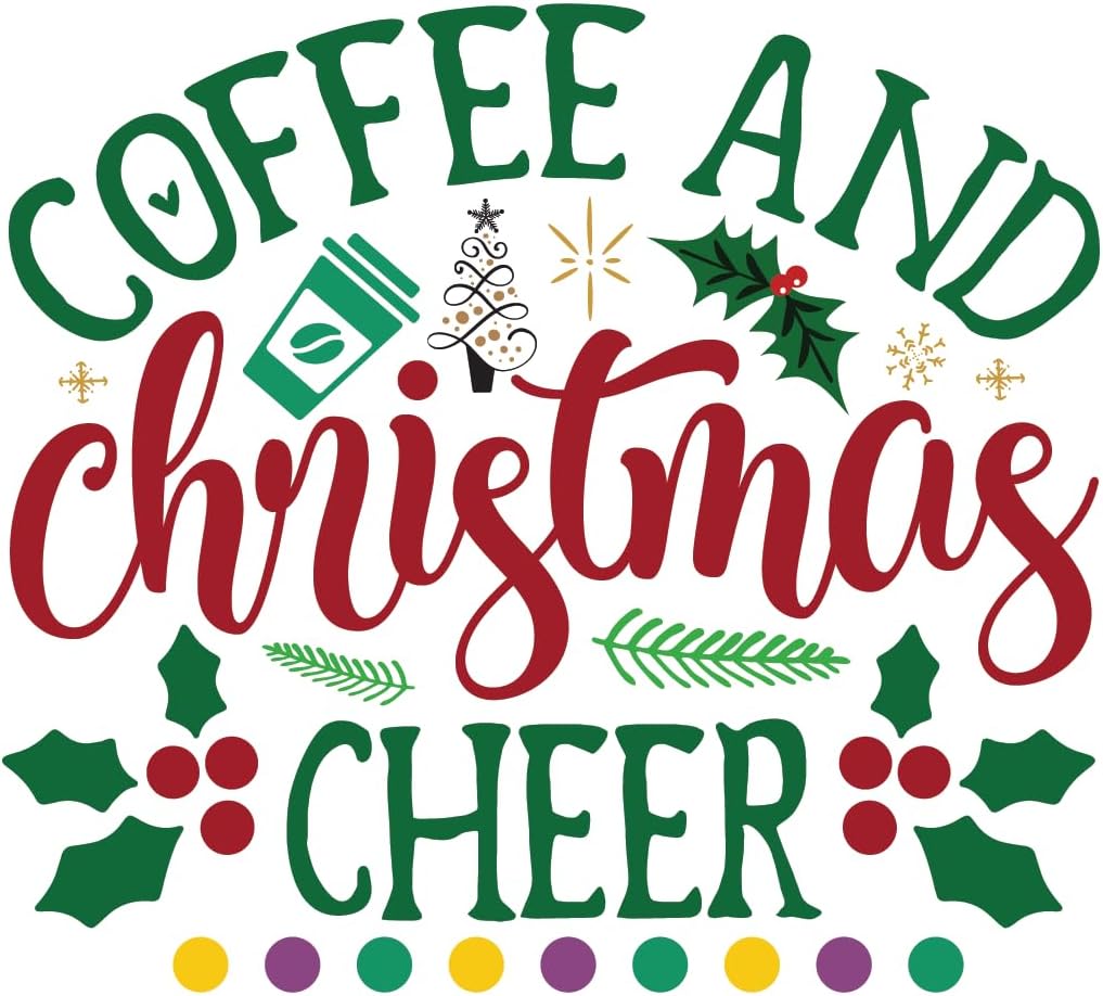 Inspirational Quote Coffee and Christmas Cheer Motivational Sticker Vinyl Decal Motivation Stickers- 5" Vinyl Sticker Waterproof