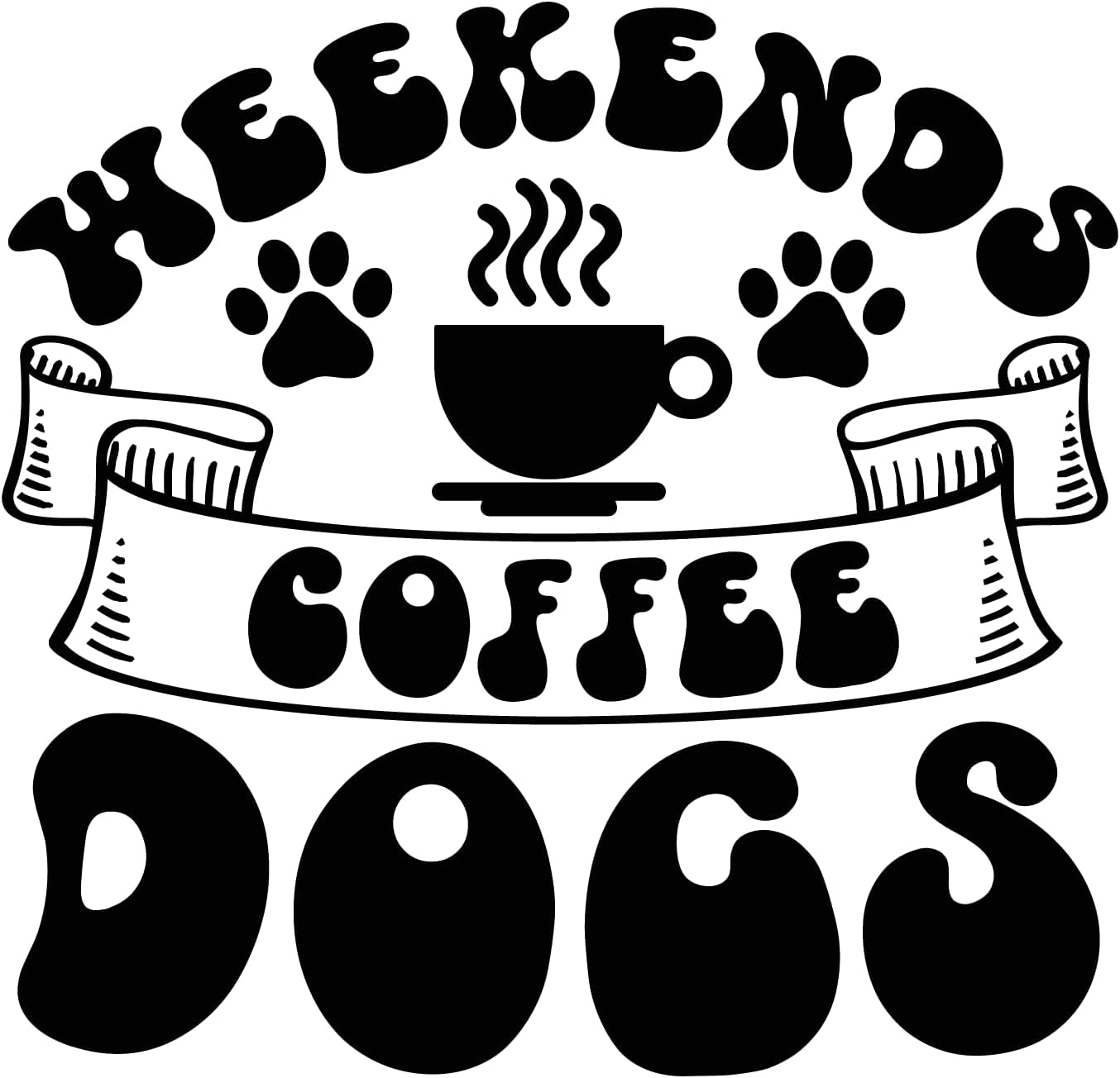 Inspirational Quote "Weekends Coffee Dogs" Motivational Sticker Vinyl Decal Motivation Stickers- 5" Vinyl Sticker Waterproof