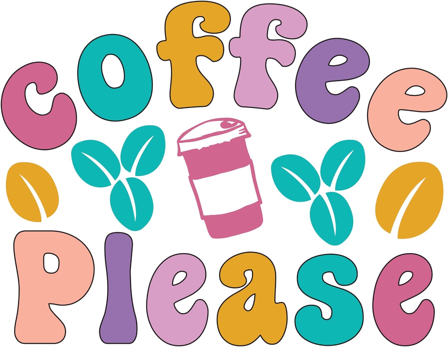 Inspirational Quote "Coffee Please, Great Sticker" Motivational Sticker Vinyl Decal Motivation Stickers- 5" Vinyl Sticker Waterproof