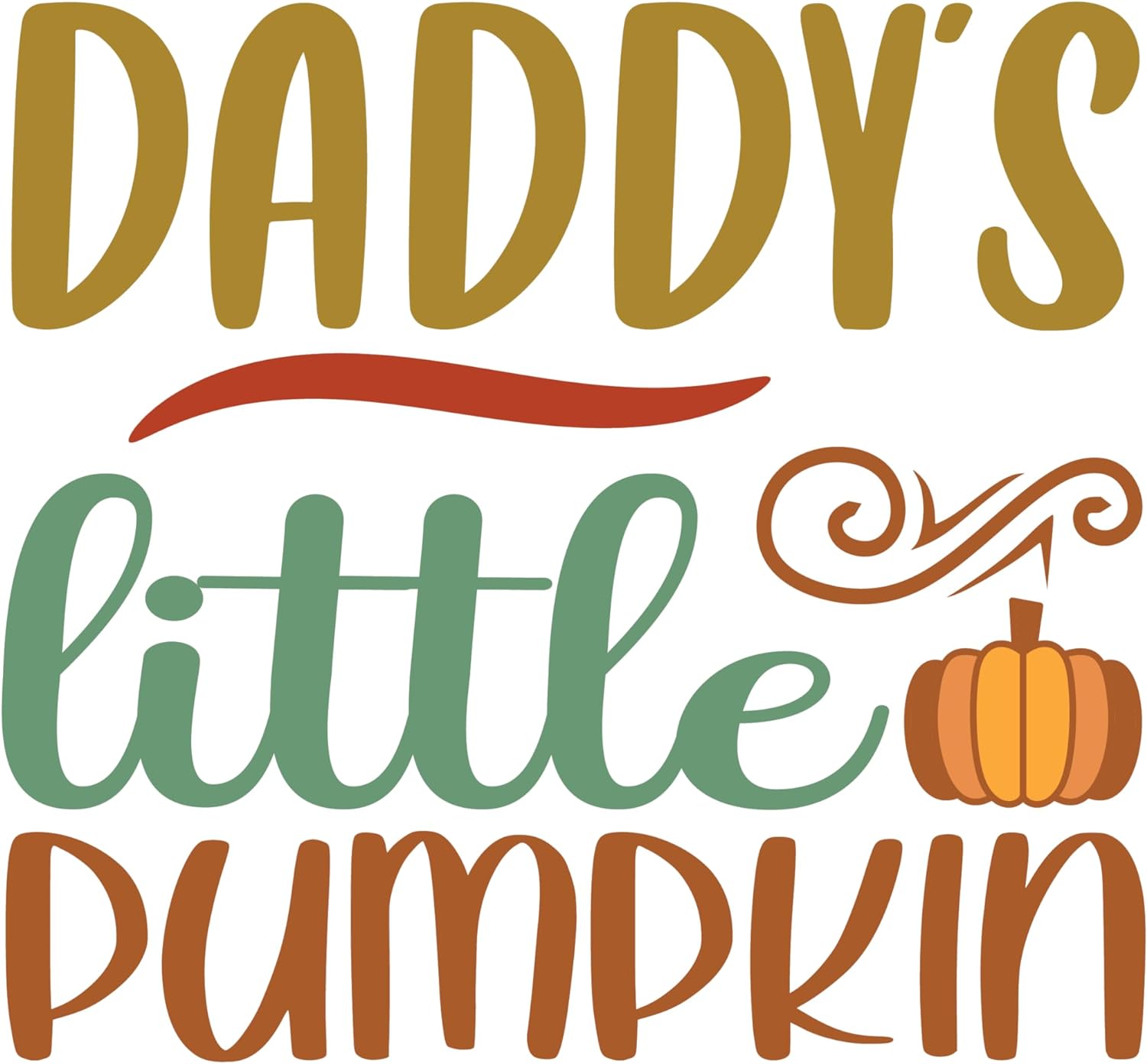 Inspirational Quote Daddy's Little Pumpkin Motivational Sticker Vinyl Decal Motivation Stickers- 5" Vinyl Sticker Waterproof