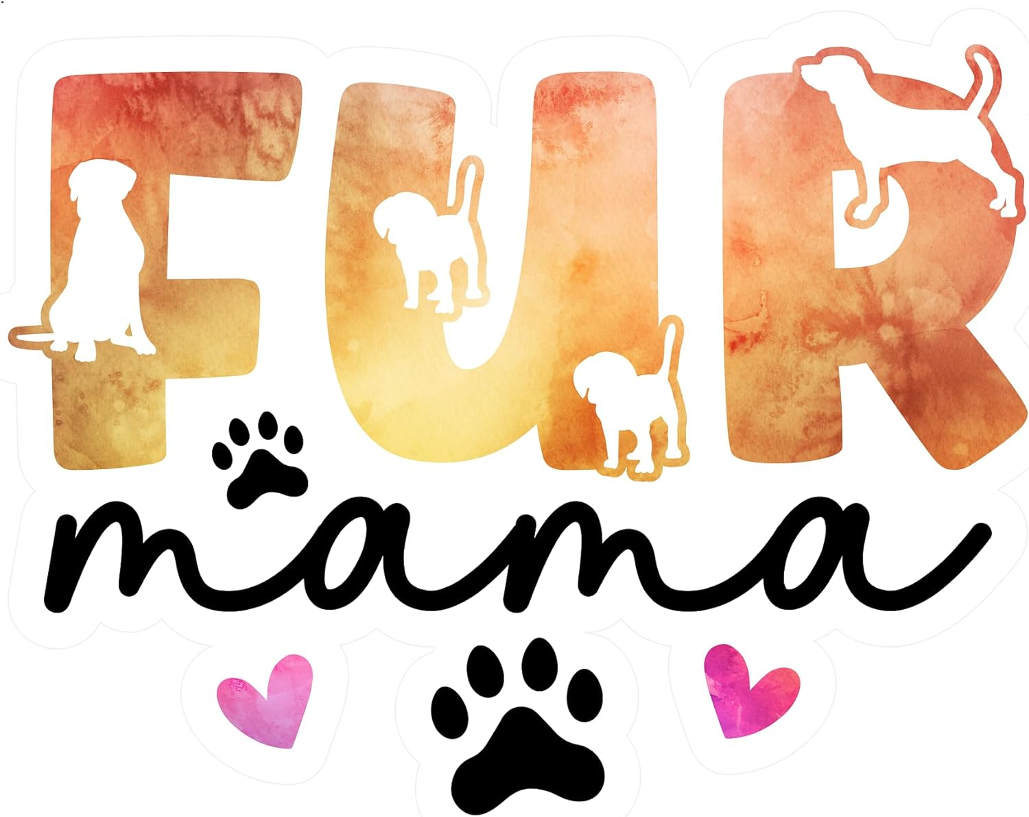 Inspirational Quote "Fur Mama" Motivational Sticker Vinyl Decal Motivation Stickers- 5" Vinyl Sticker Waterproof