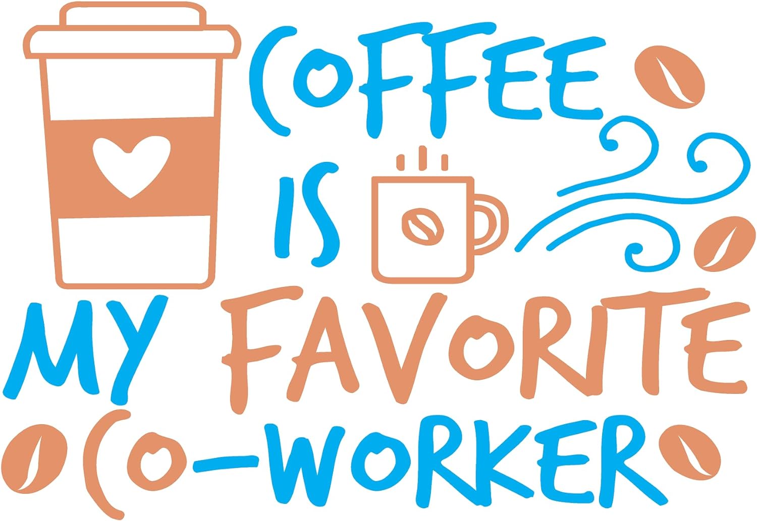 Inspirational Quote "Coffee is My Favourite Co Worker Stikcer" Motivational Sticker Vinyl Decal Motivation Stickers- 5" Vinyl Sticker Waterproof