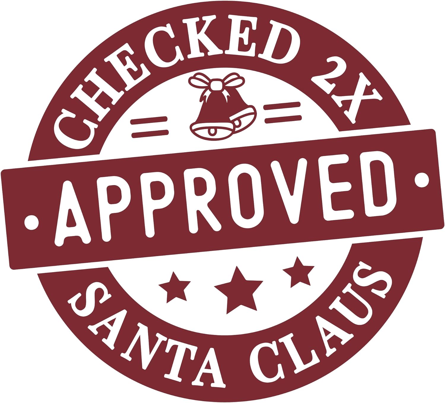 Inspirational Quote Checked 2X Santa Claus Approved Motivational Sticker Vinyl Decal Motivation Stickers- 5" Vinyl Sticker Waterproof