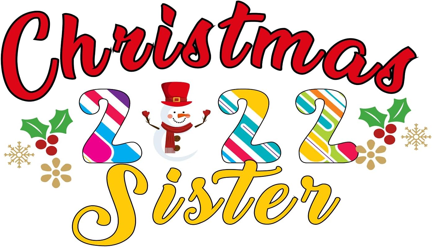Inspirational Quote Chritmas 2022 Sister Motivational Sticker Vinyl Decal Motivation Stickers- 5" Vinyl Sticker Waterproof